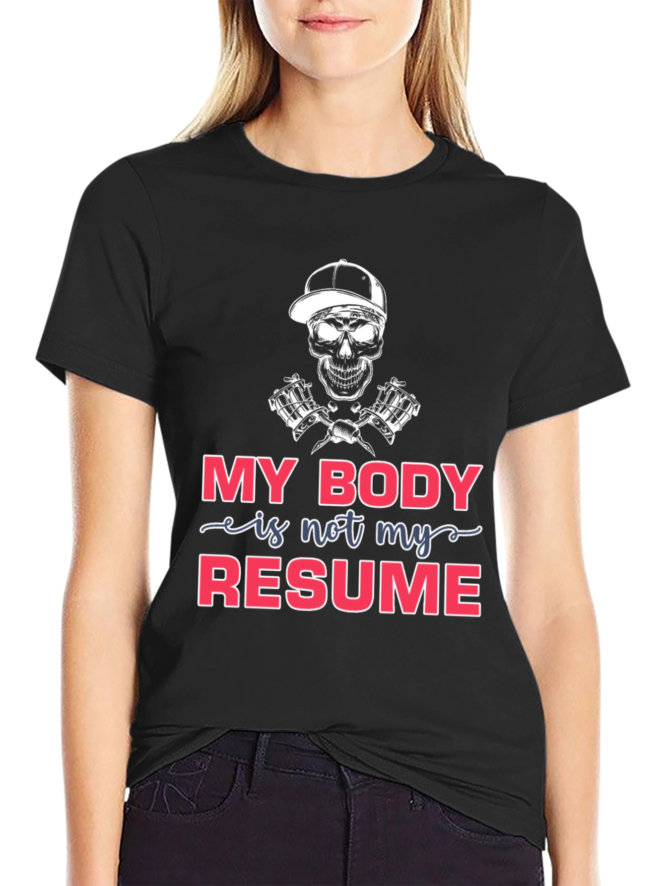 My Body is Not My Resume T-Shirt - Black