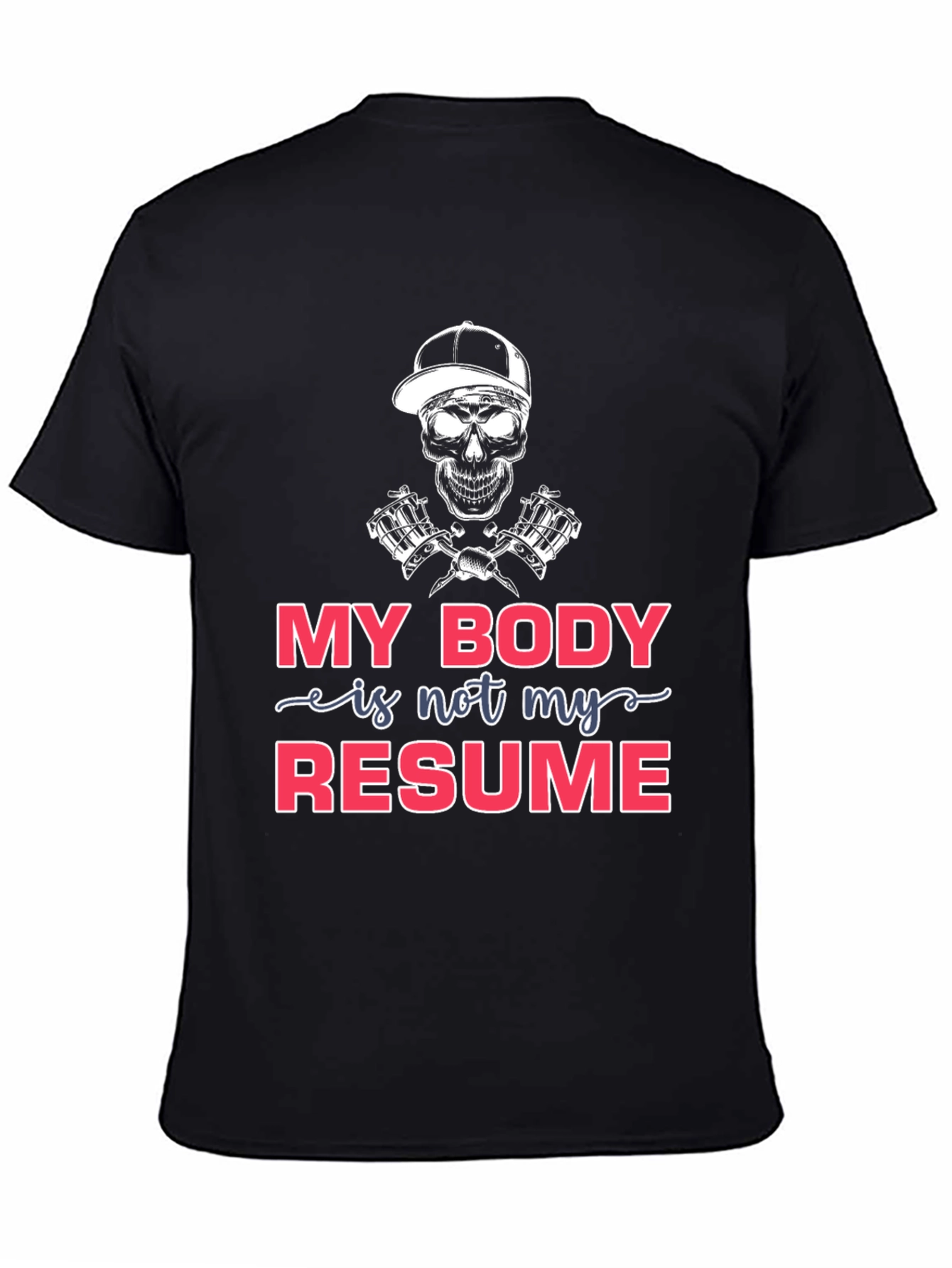 My Body is Not My Resume T-Shirt - Black