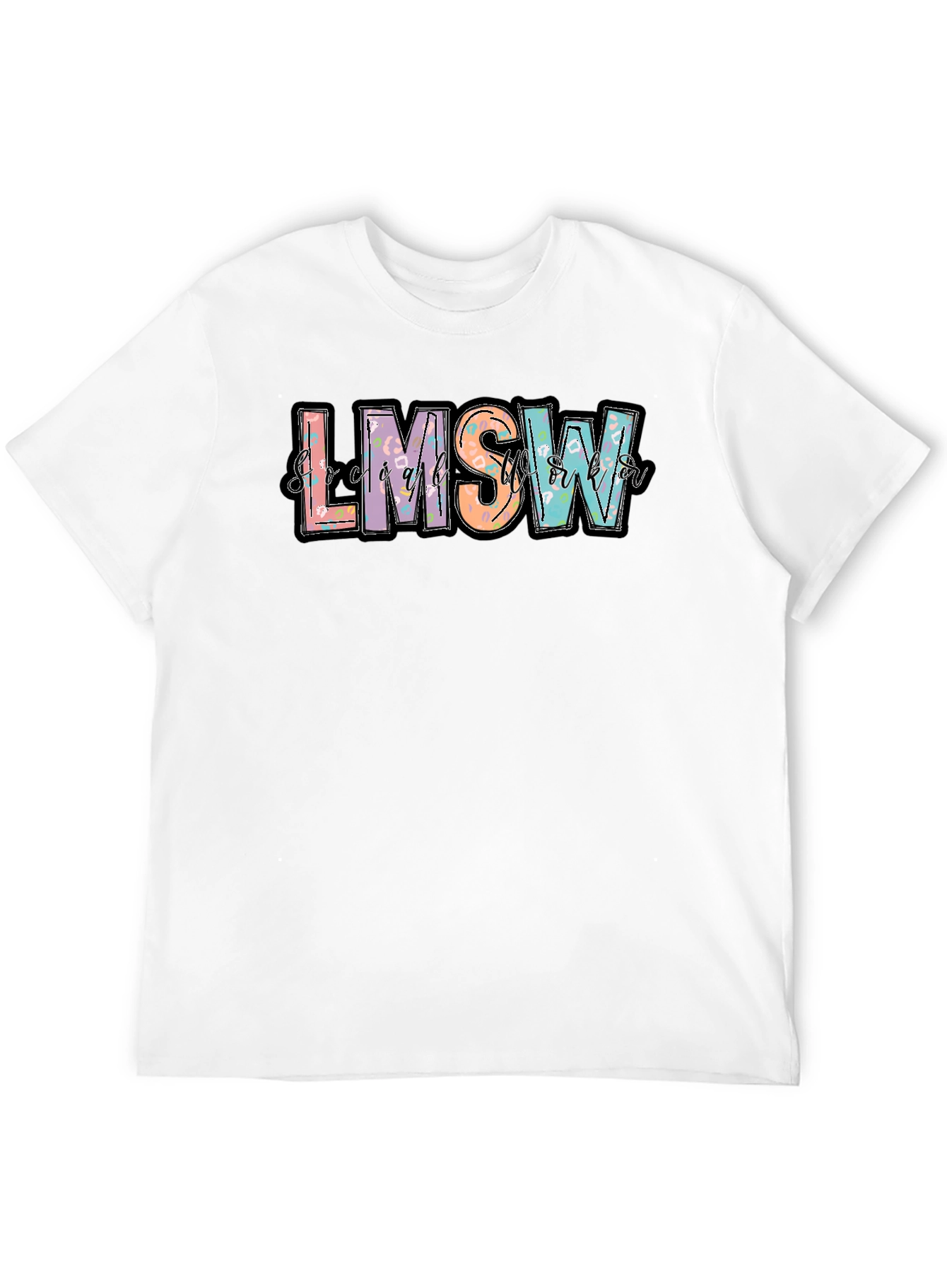 LMSW T-Shirt Social Worker Apparel