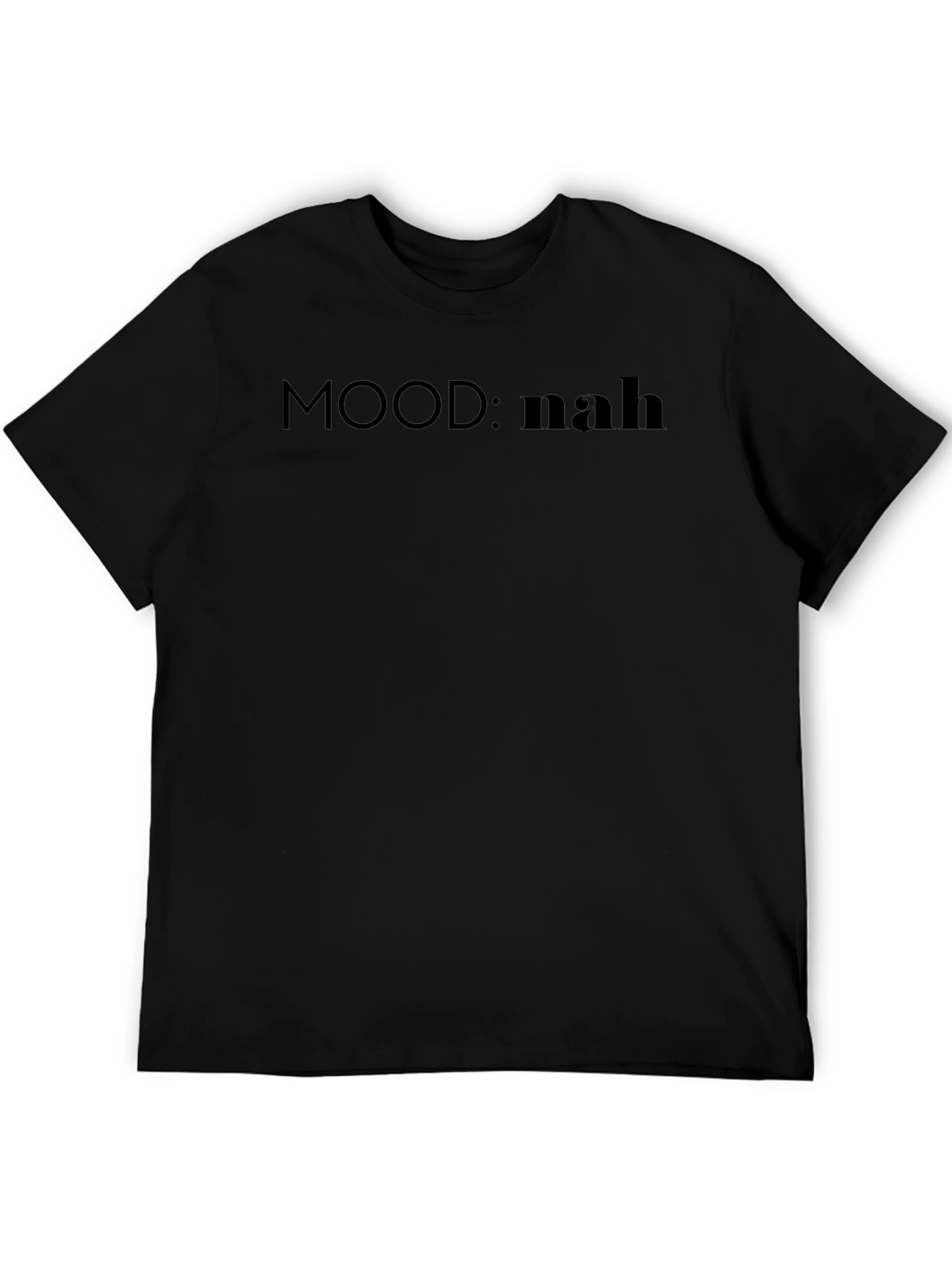 Mood: Nah Black Graphic Tee - Casual Comfort