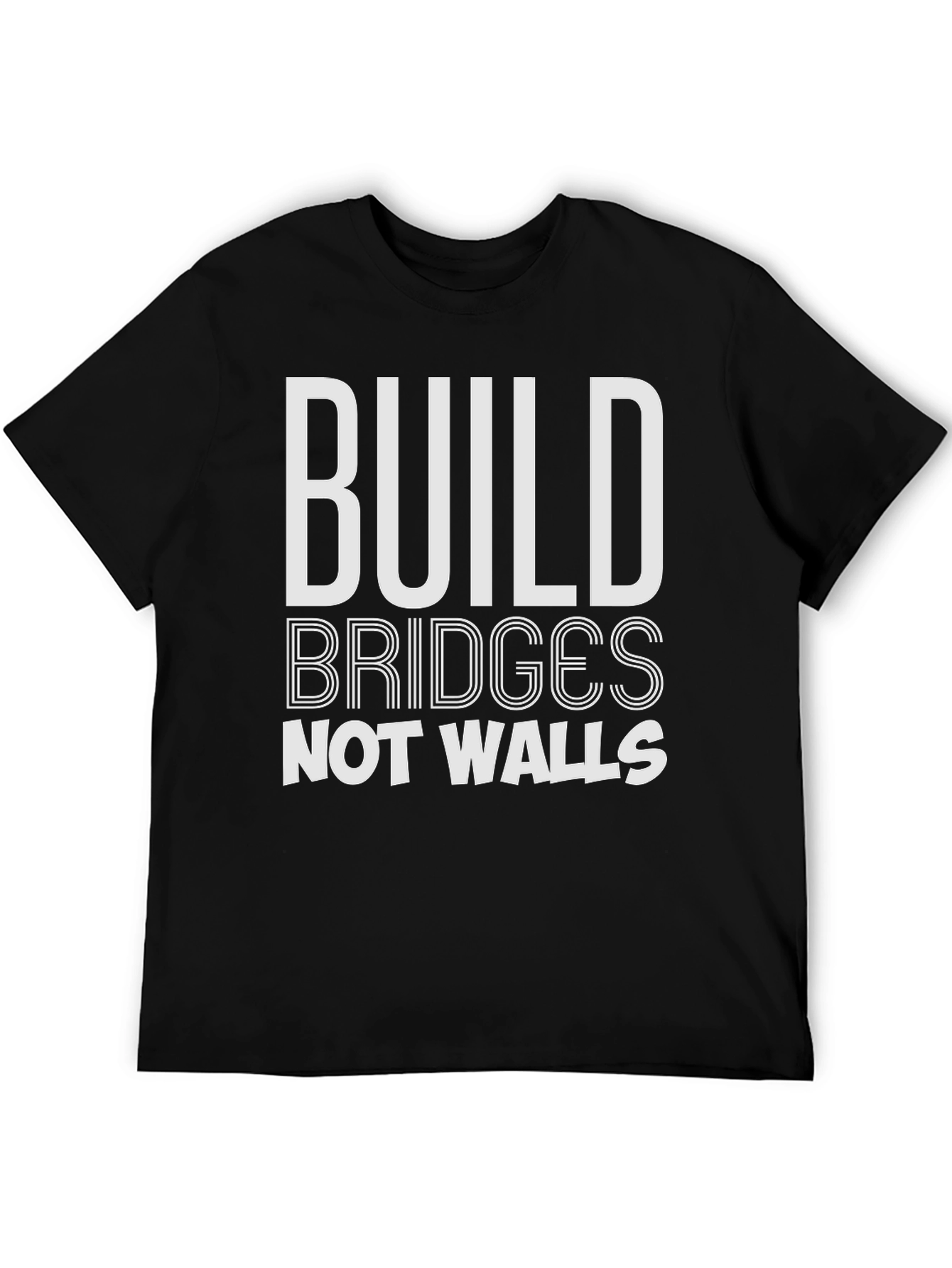 Build Bridges Not Walls Graphic T-Shirt