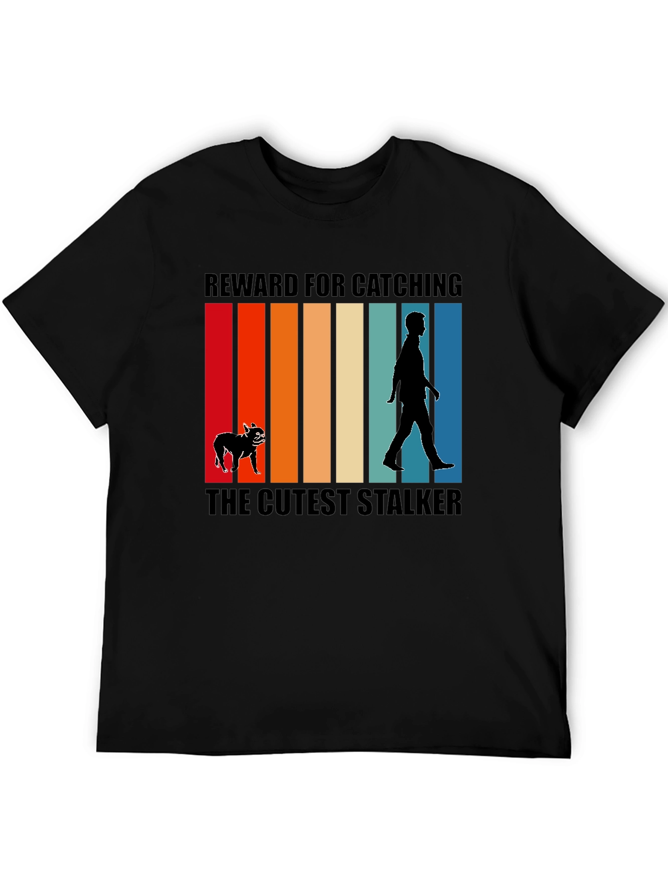 Cutest Stalker Dog T-Shirt