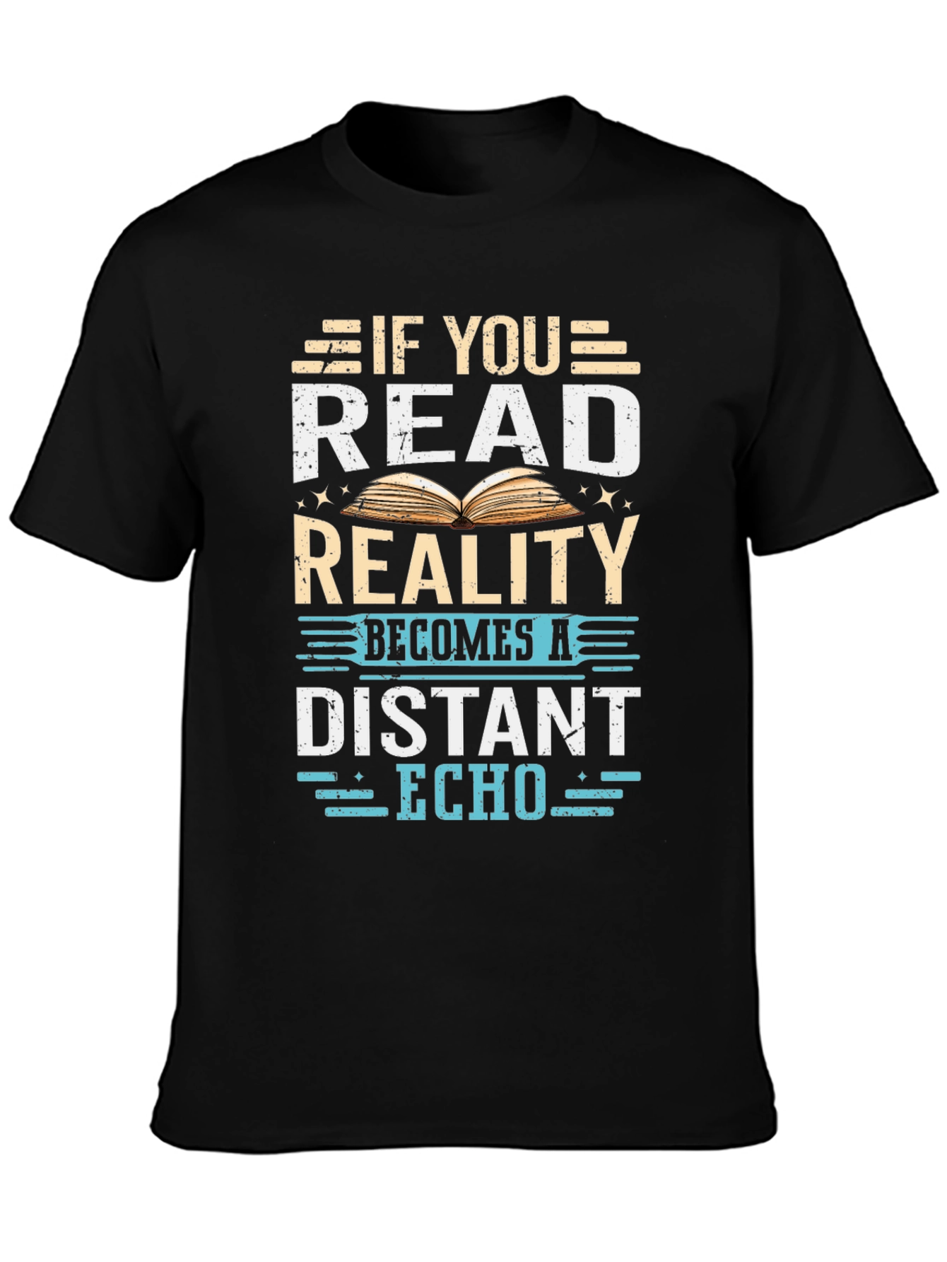 If You Read Reality T-Shirt