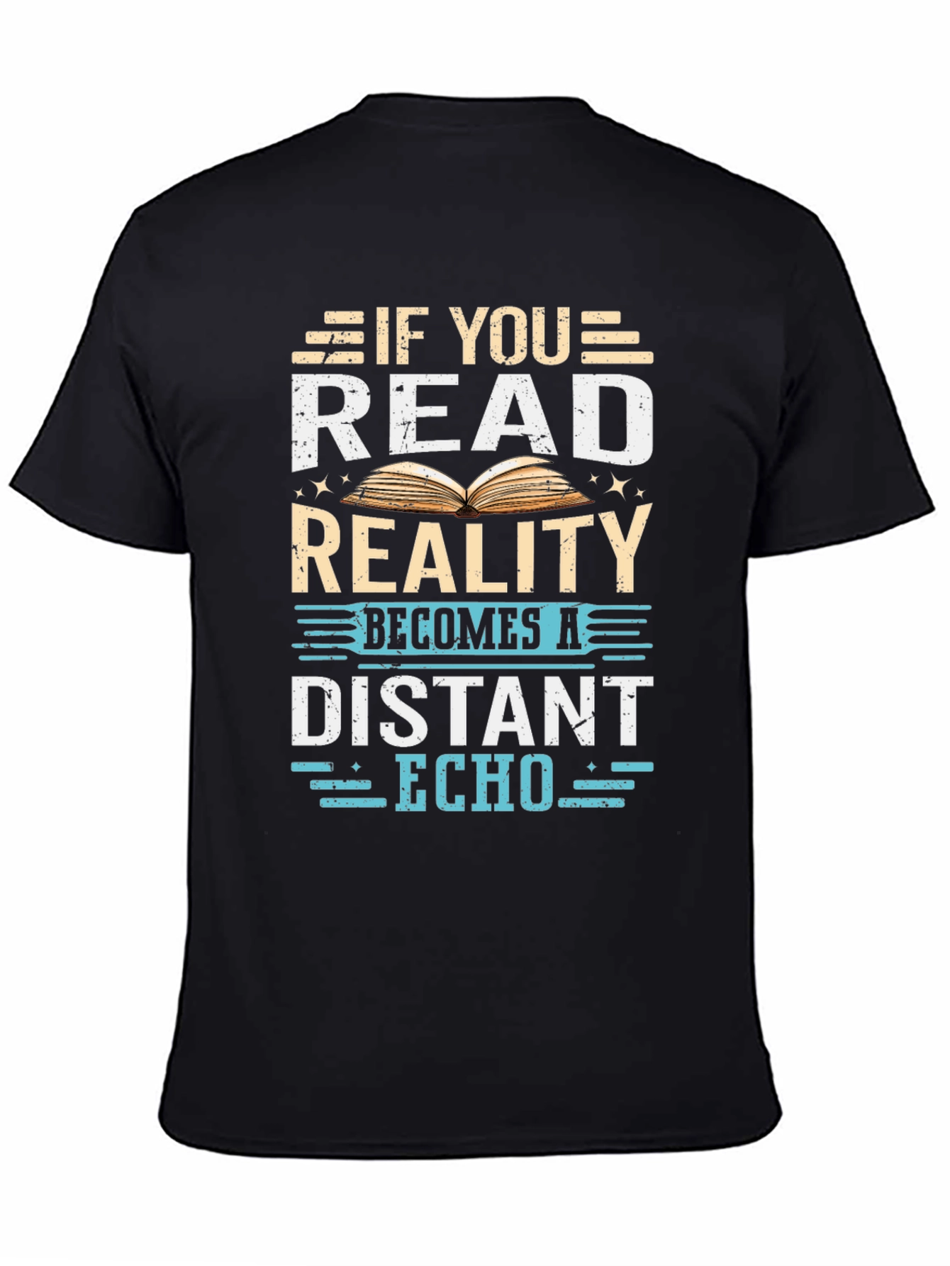 If You Read Reality T-Shirt