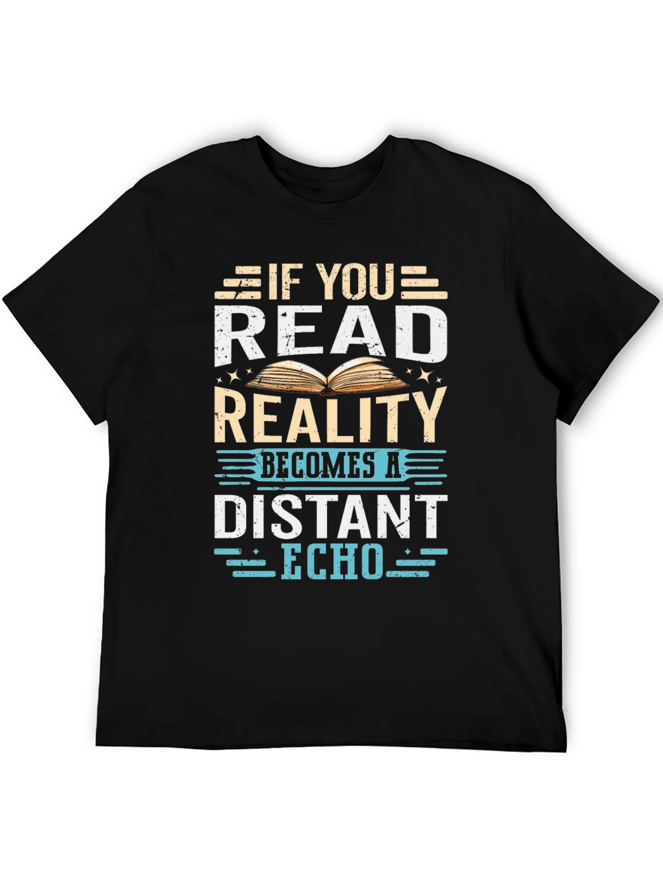 If You Read Reality T-Shirt