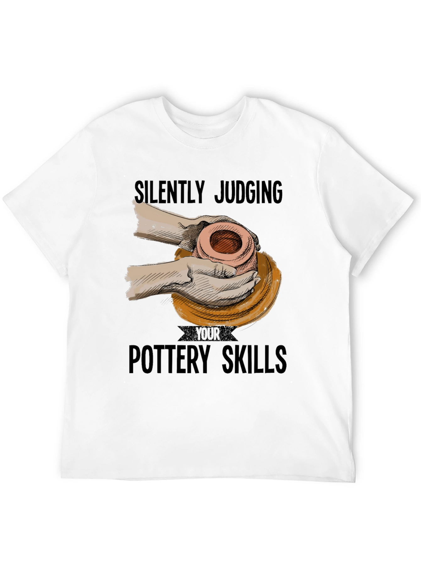 Silently Judging Pottery Skills Graphic T-Shirt