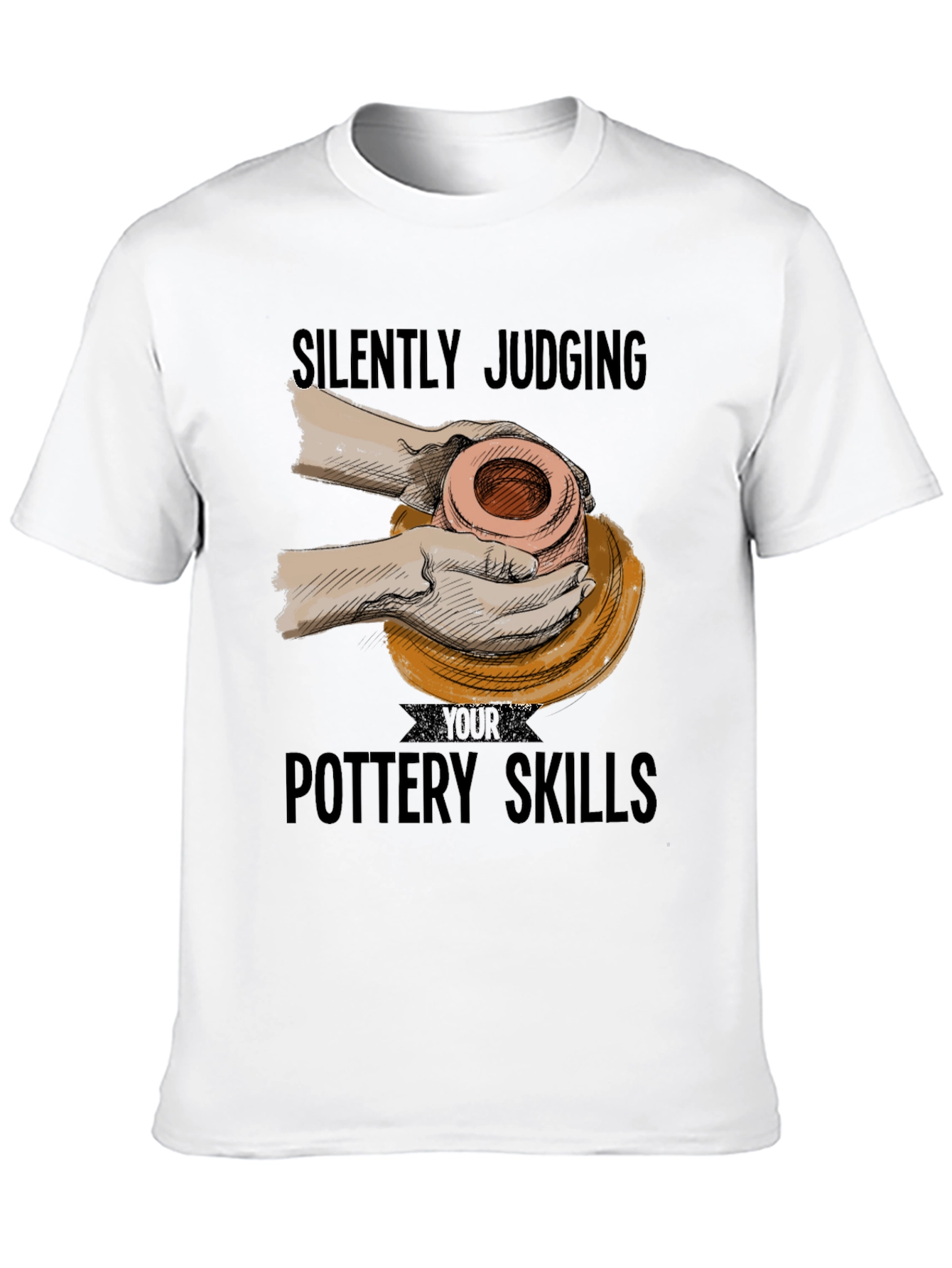 Silently Judging Pottery Skills Graphic T-Shirt