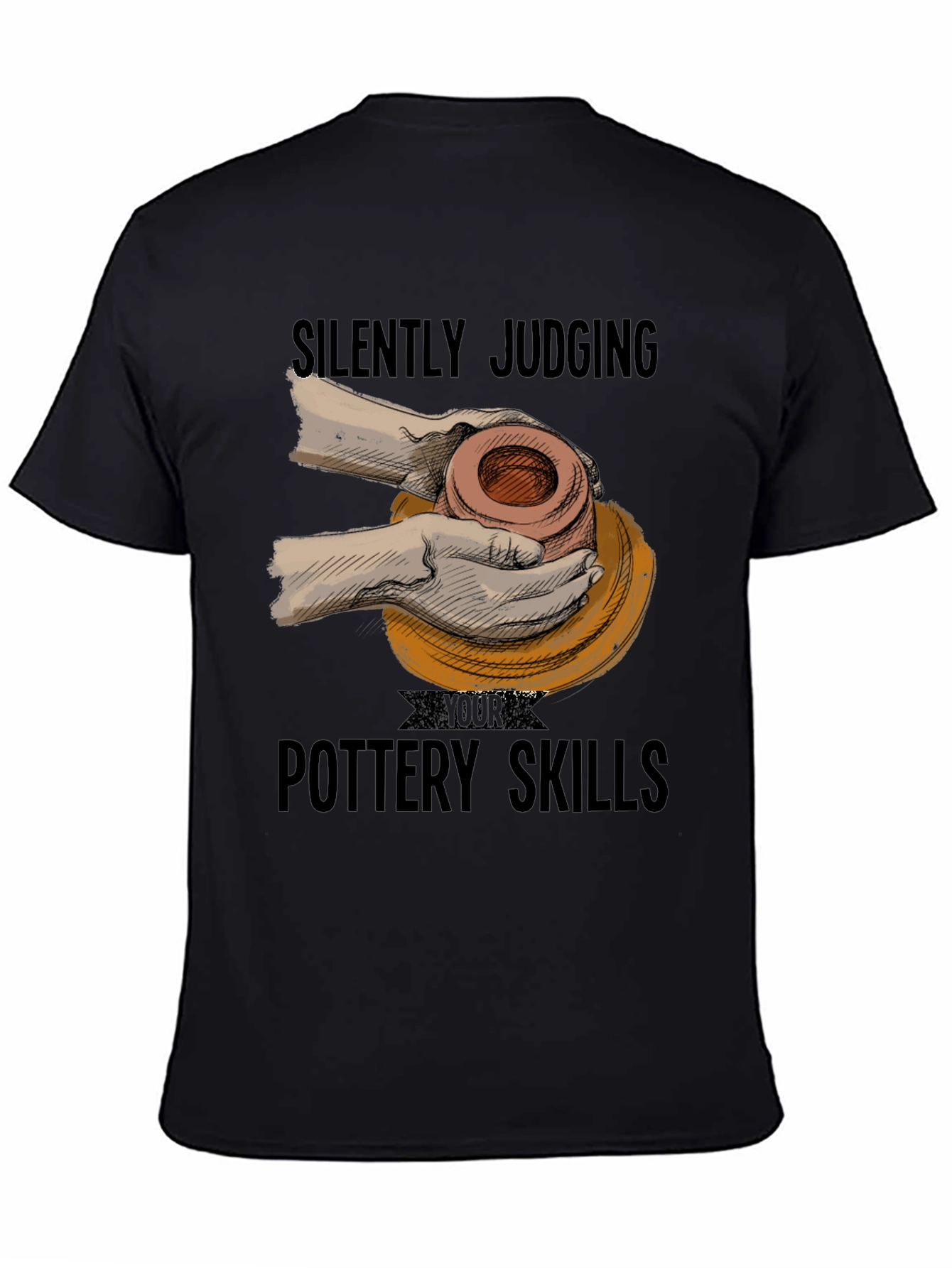 Silently Judging Pottery Skills Graphic T-Shirt