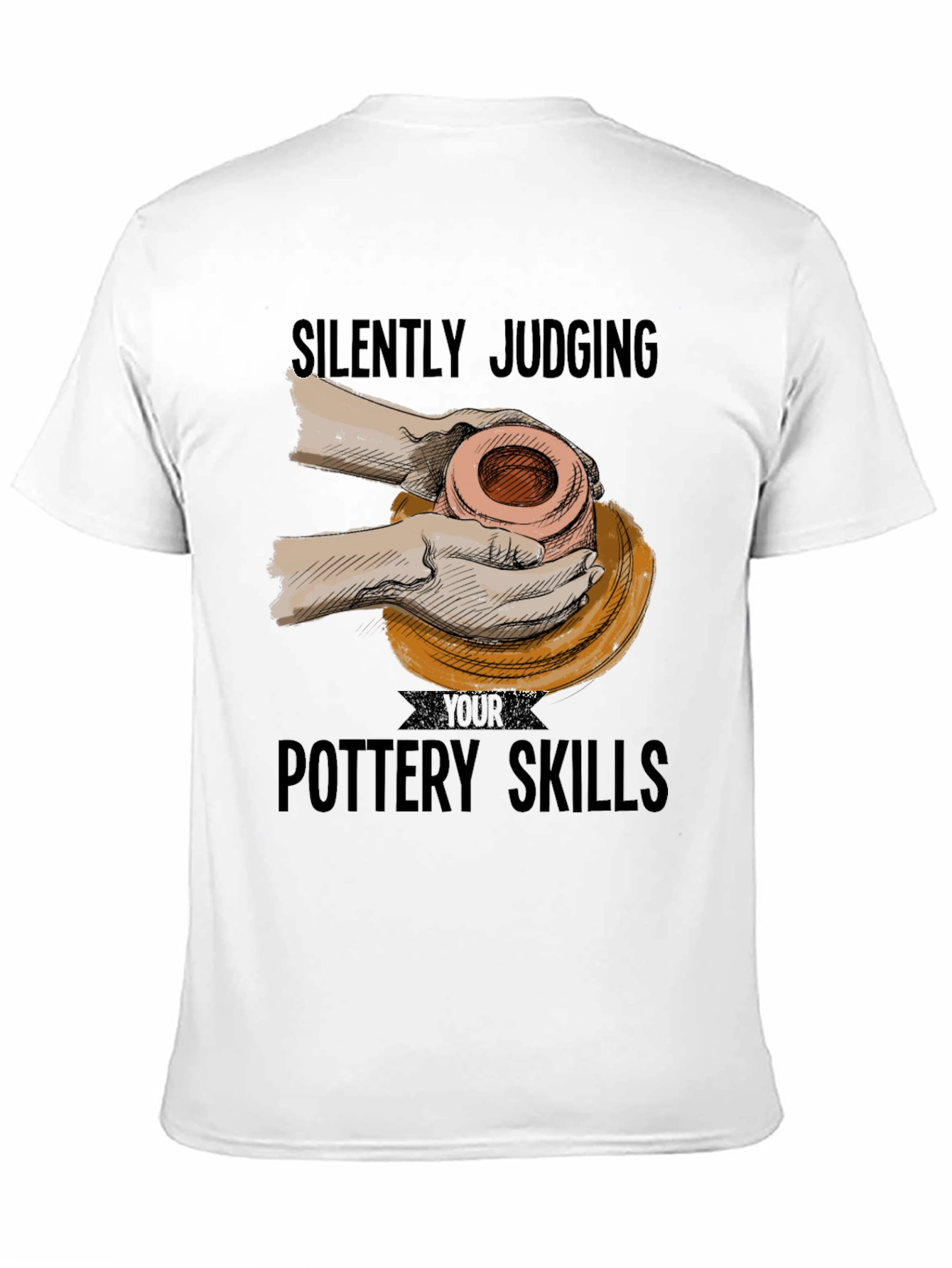 Silently Judging Pottery Skills Graphic T-Shirt