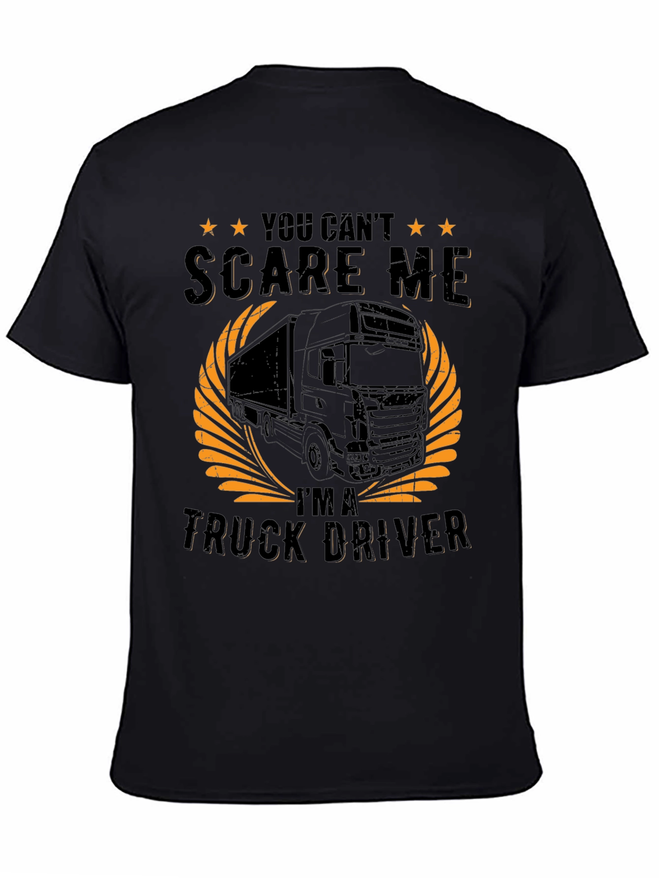 Truck Driver T-Shirt - Dont Scare Me!