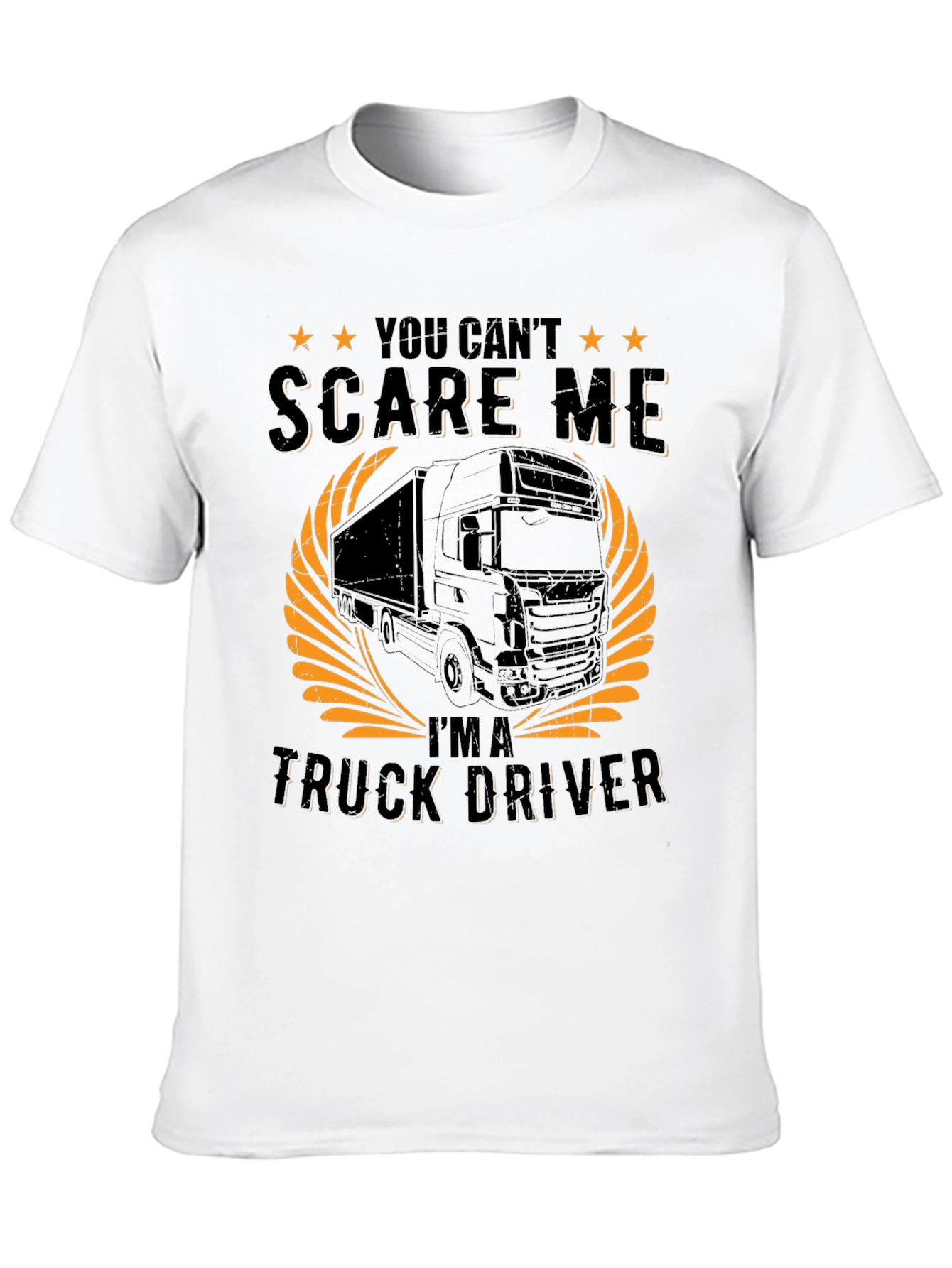 Truck Driver T-Shirt - Dont Scare Me!