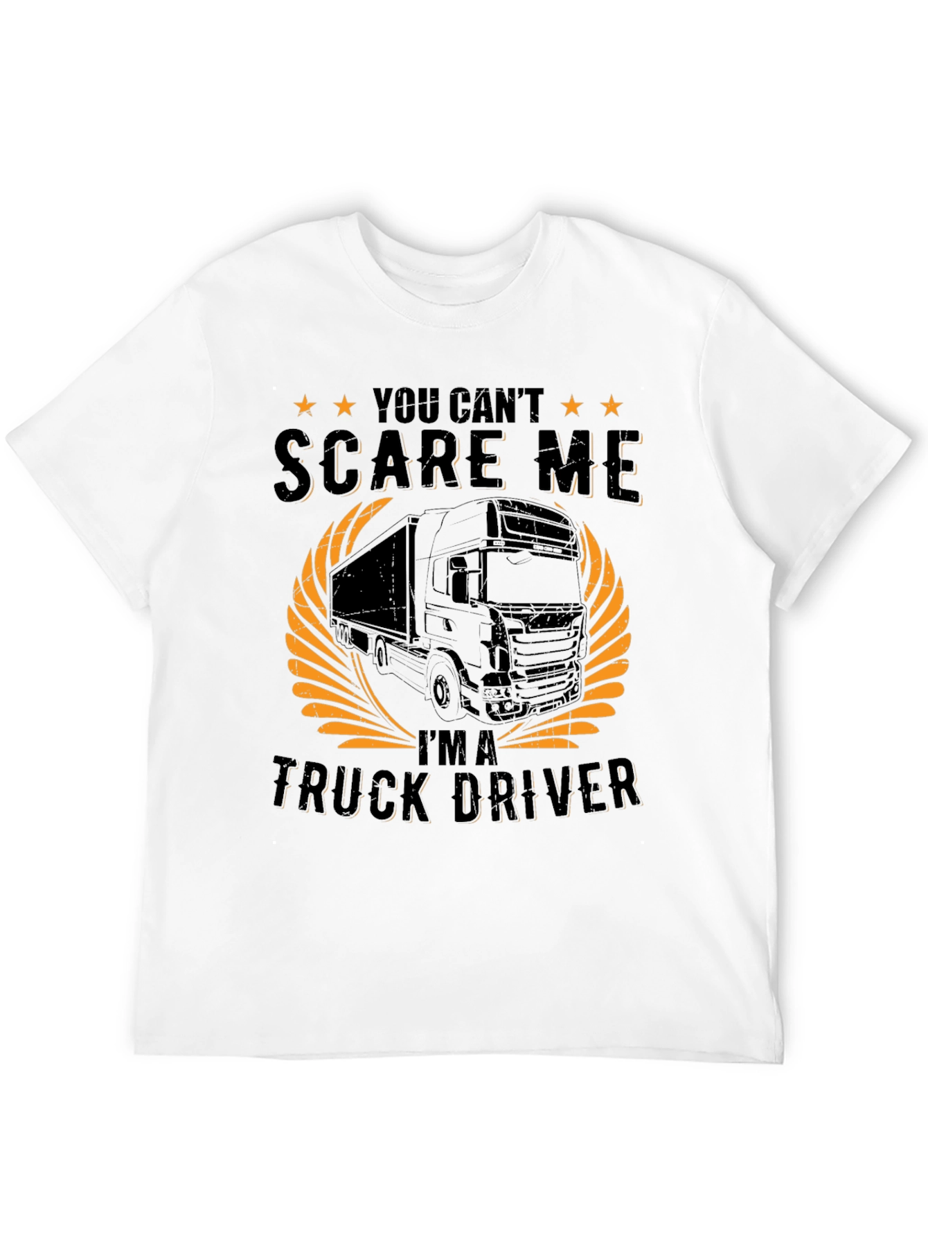 Truck Driver T-Shirt - Dont Scare Me!