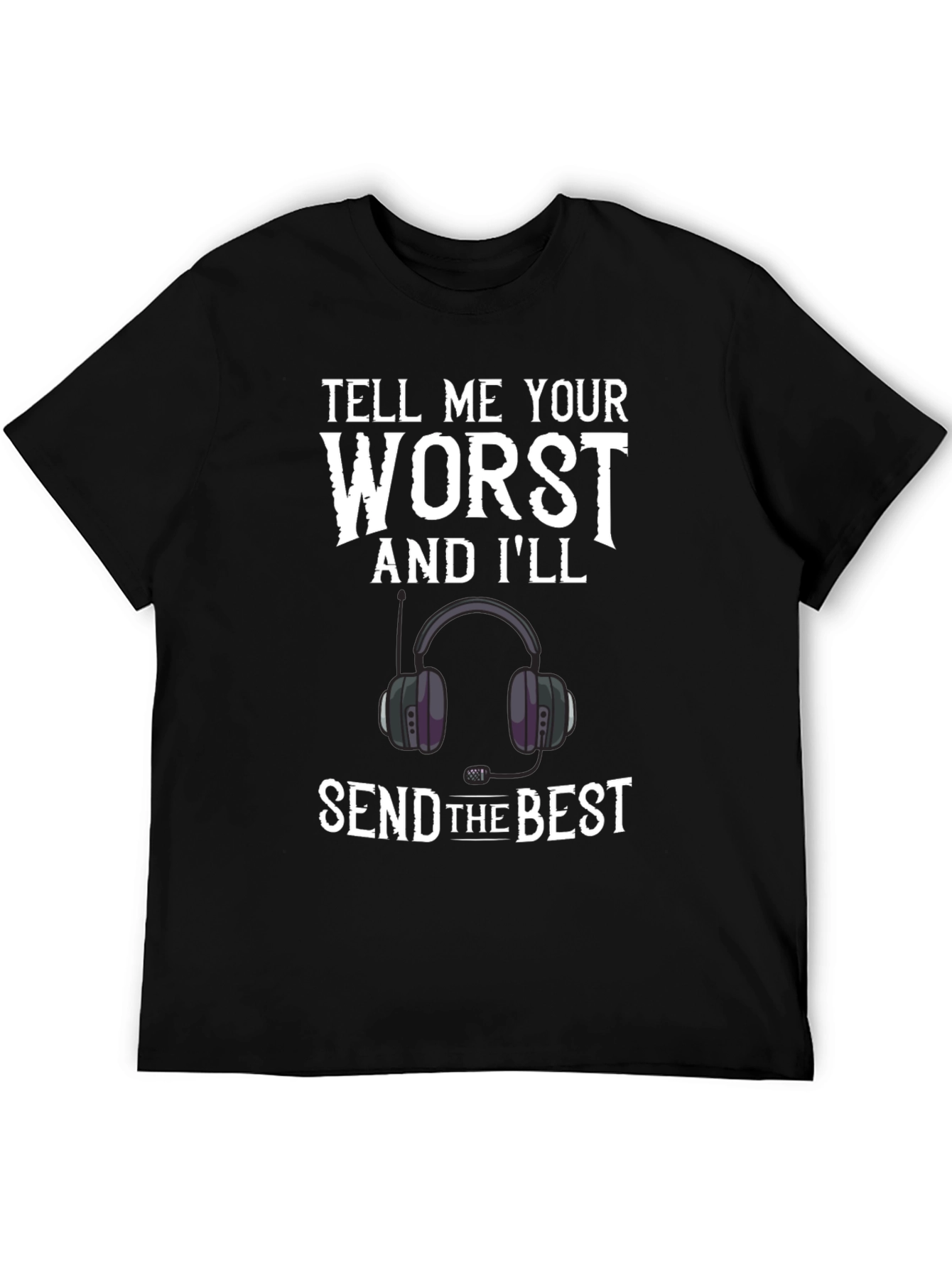Tell Me Your Worst Gamer T-Shirt