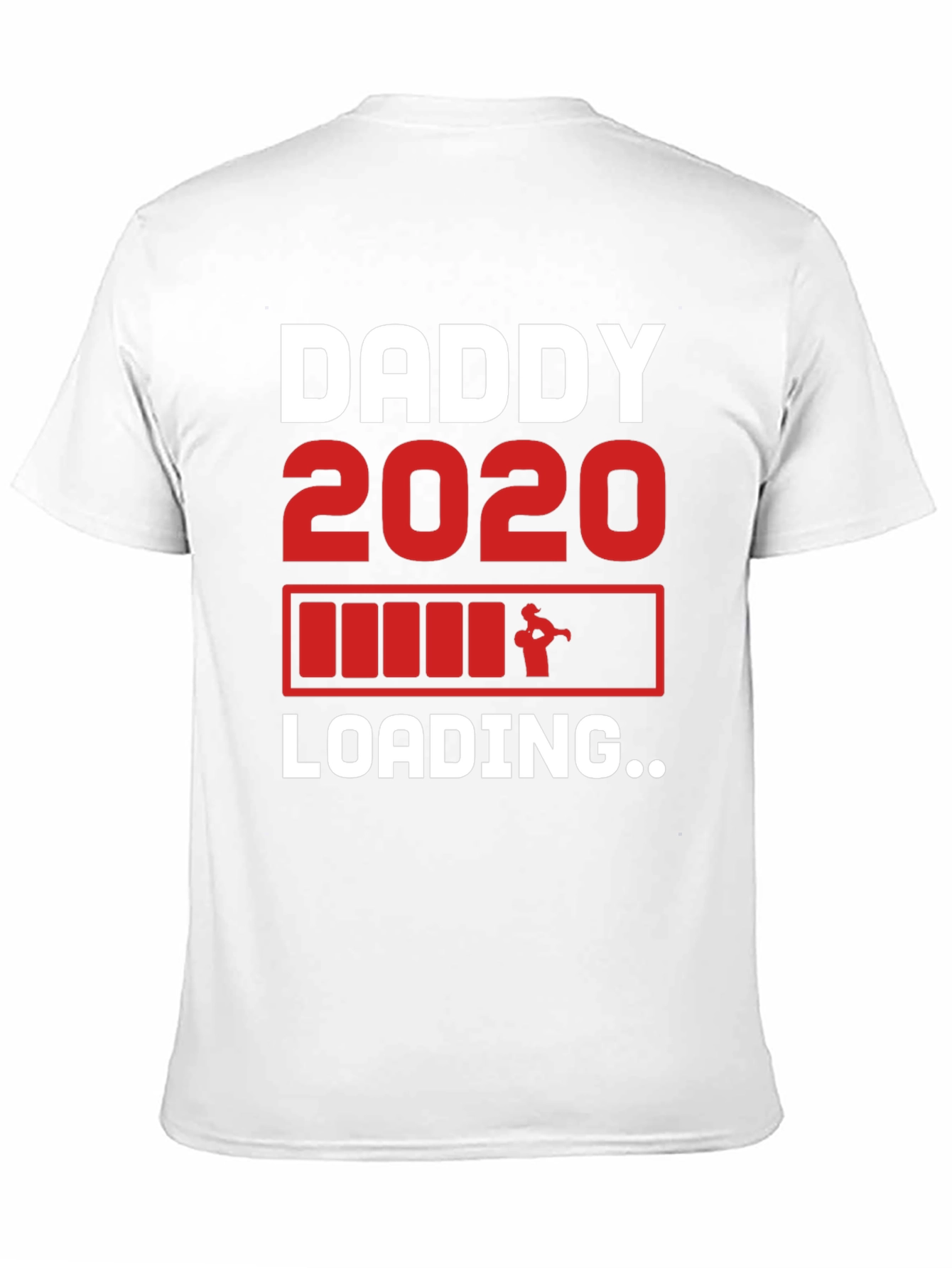 Daddy 2020 Loading T-Shirt - New Dad Gift
