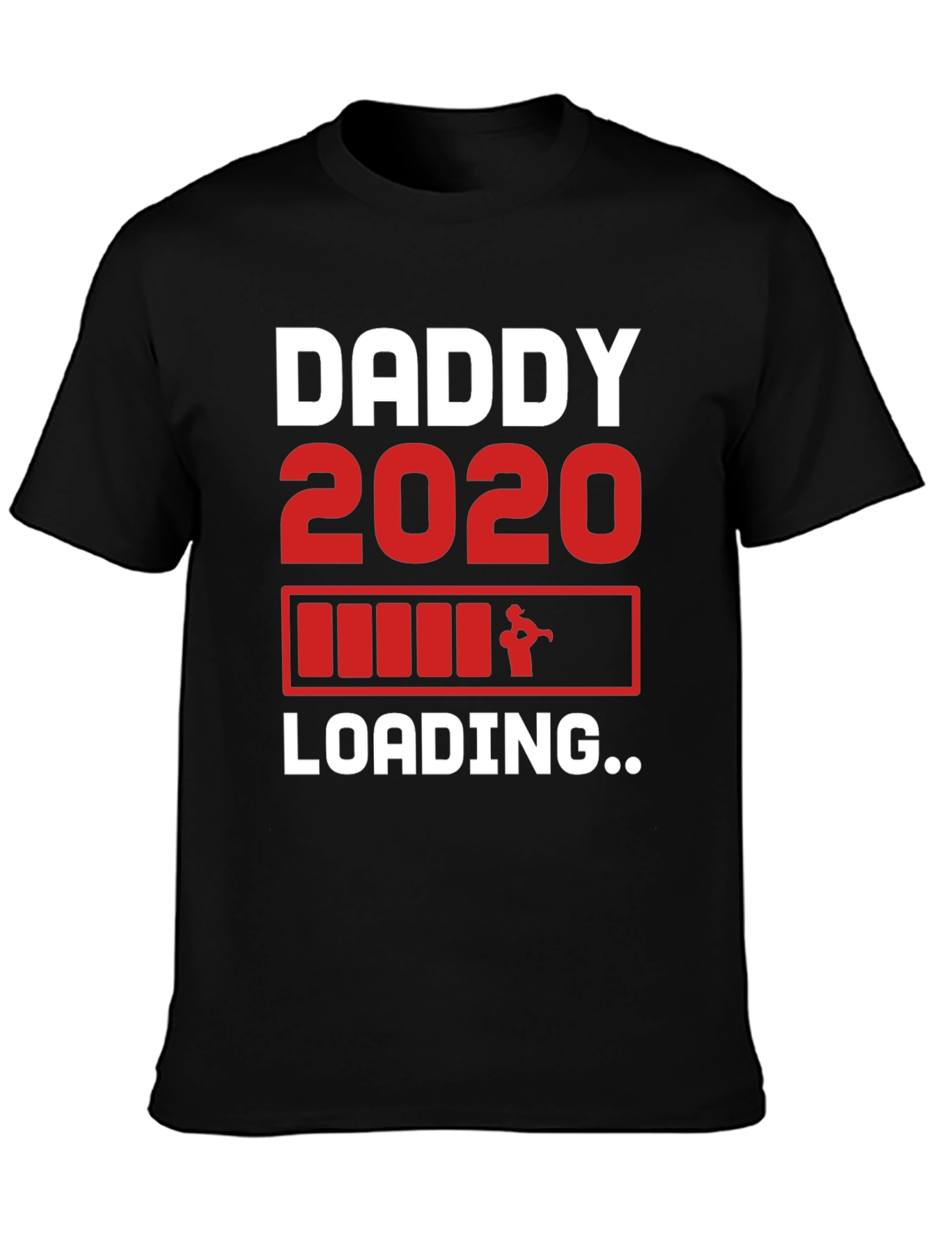 Daddy 2020 Loading T-Shirt - New Dad Gift