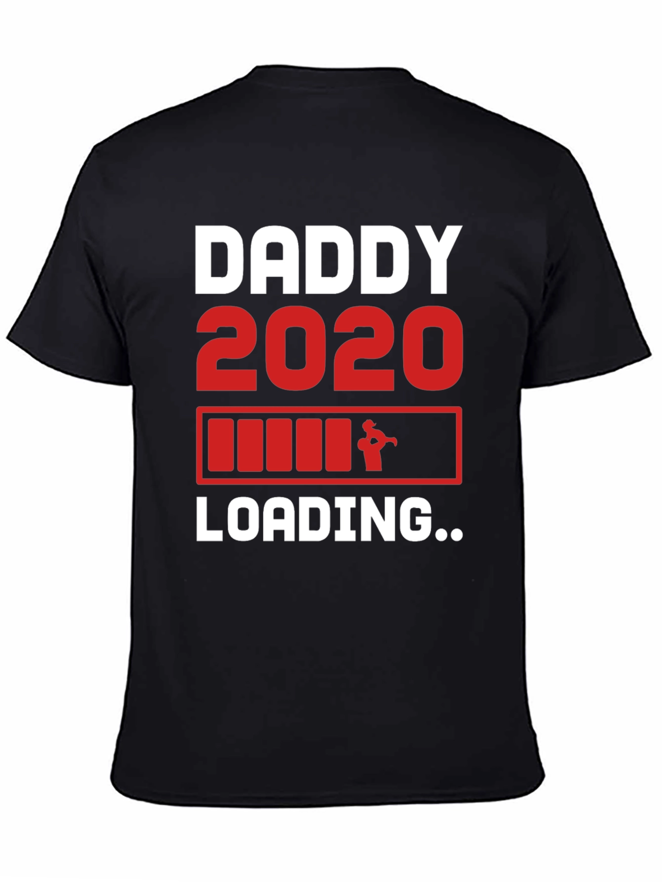 Daddy 2020 Loading T-Shirt - New Dad Gift