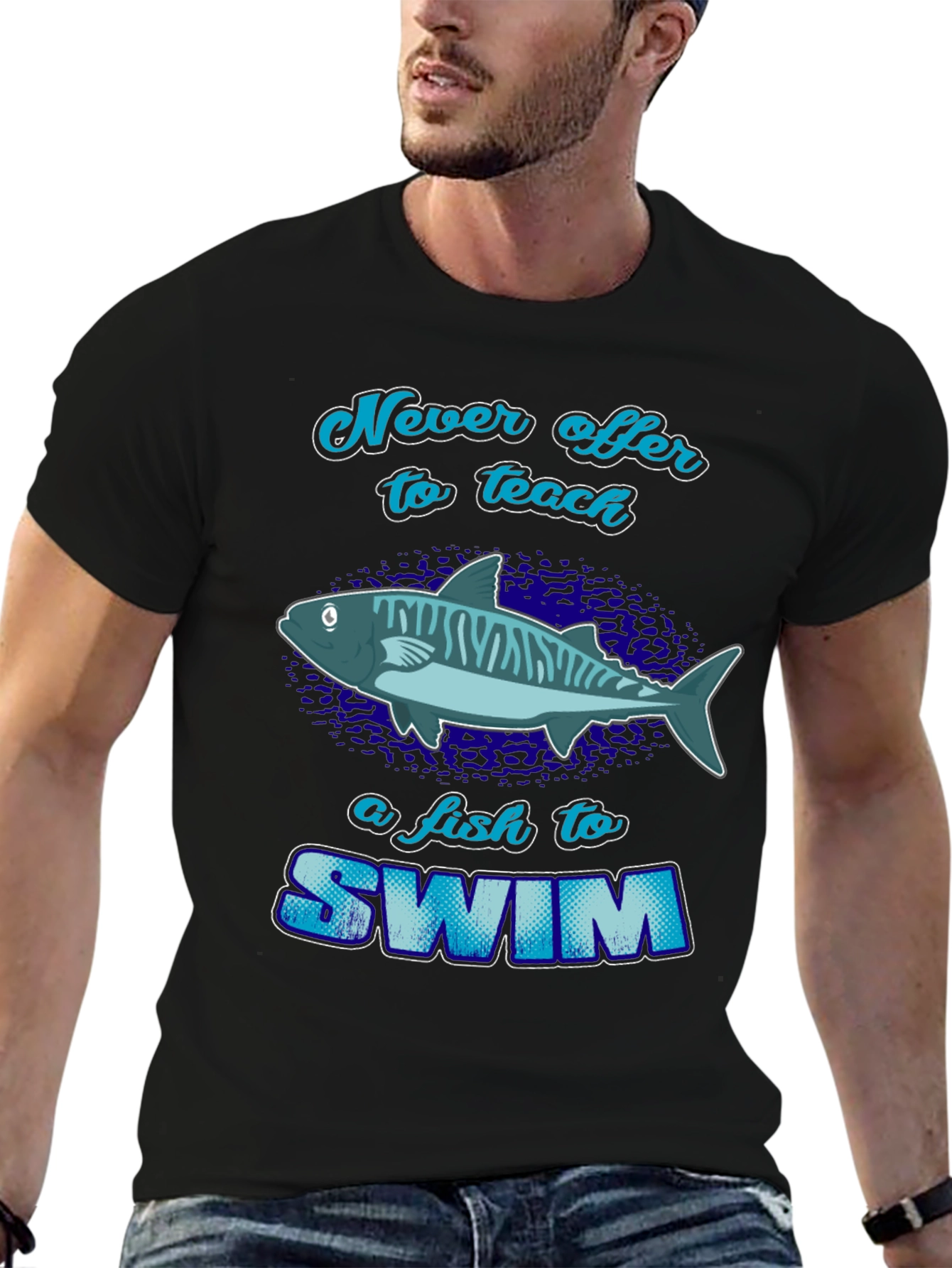 Never Offer To Teach a Fish T-Shirt