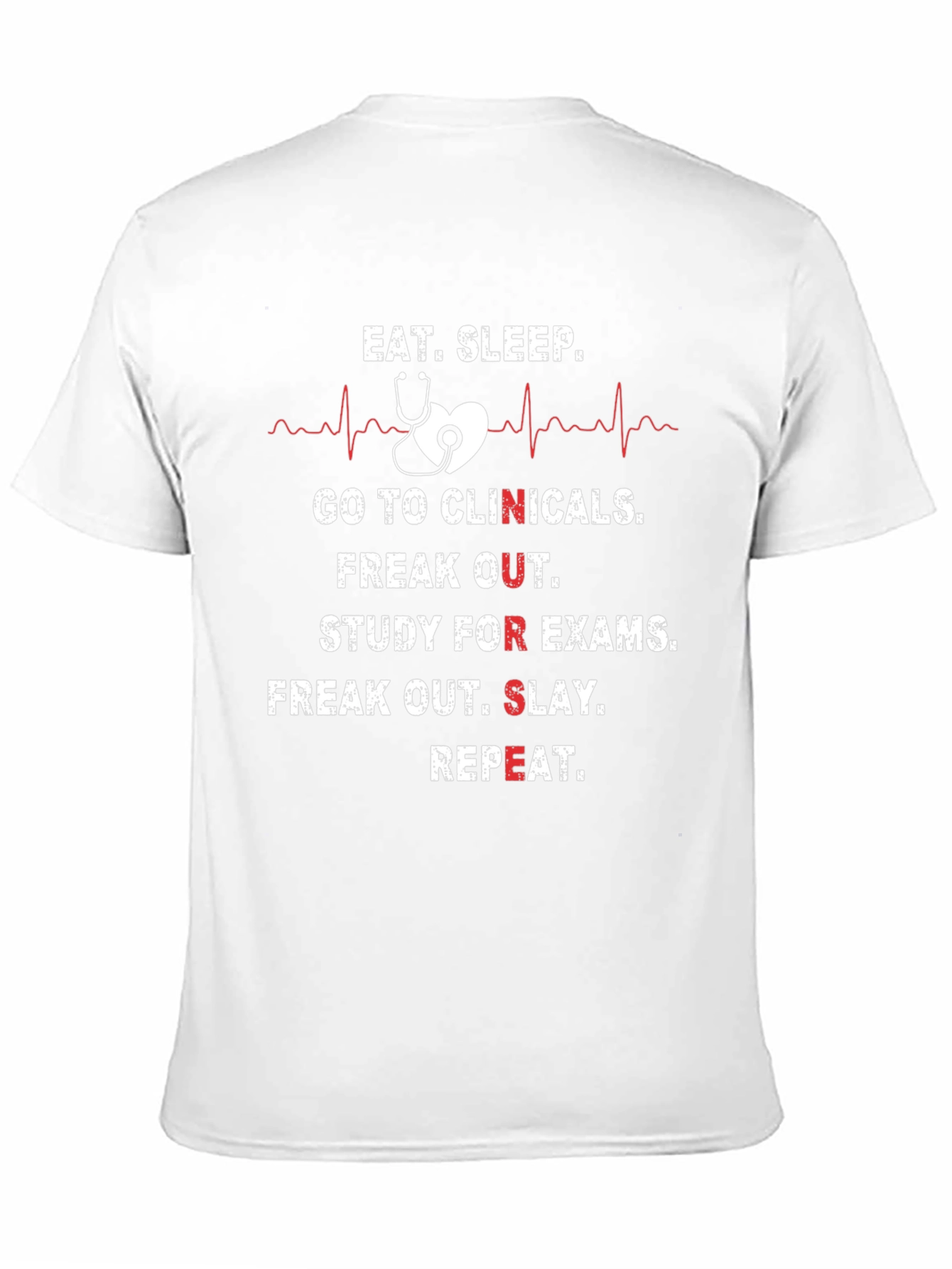 Eat Sleep Clinicals Nursing T-Shirt