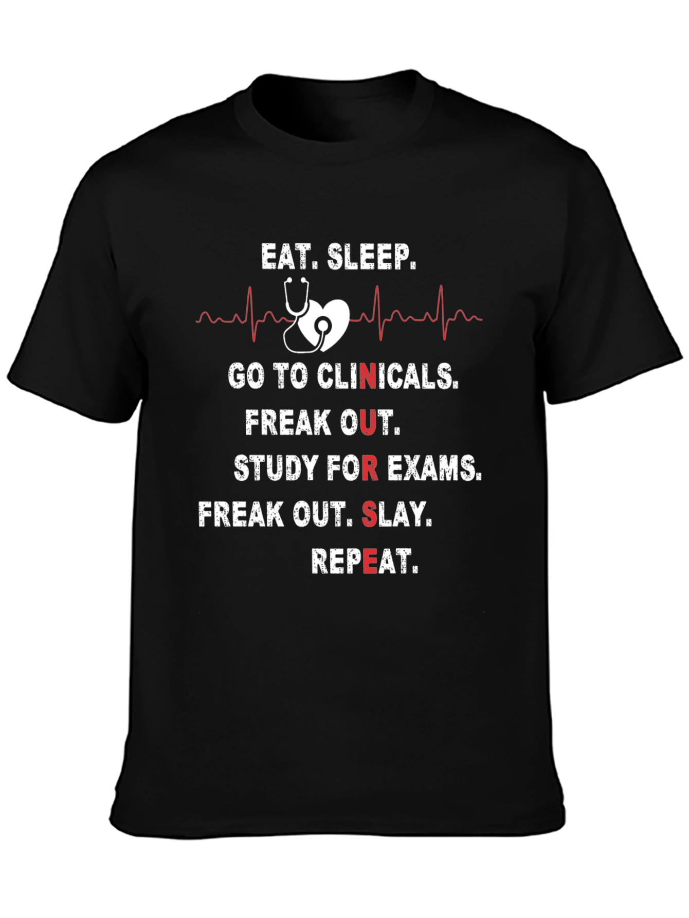 Eat Sleep Clinicals Nursing T-Shirt