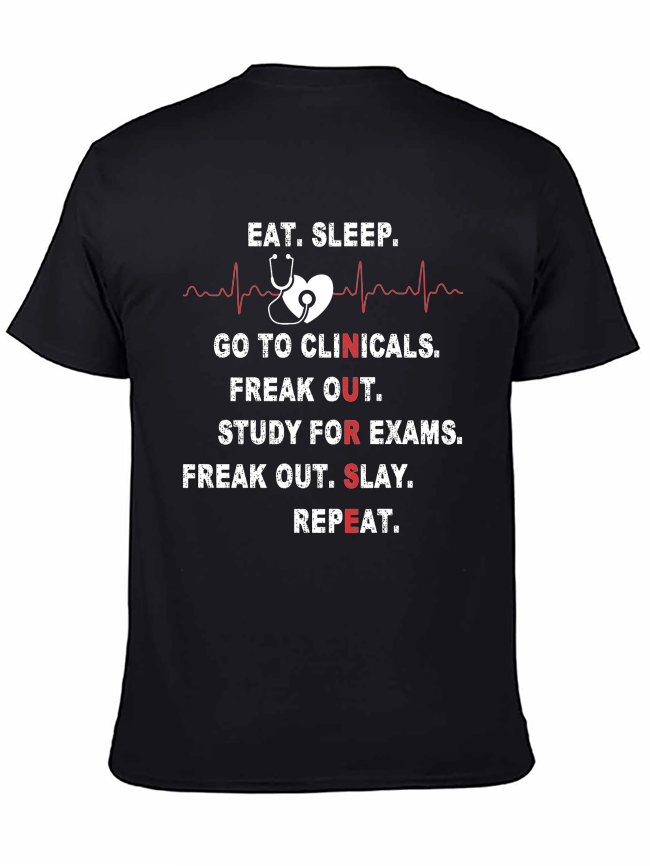 Eat Sleep Clinicals Nursing T-Shirt