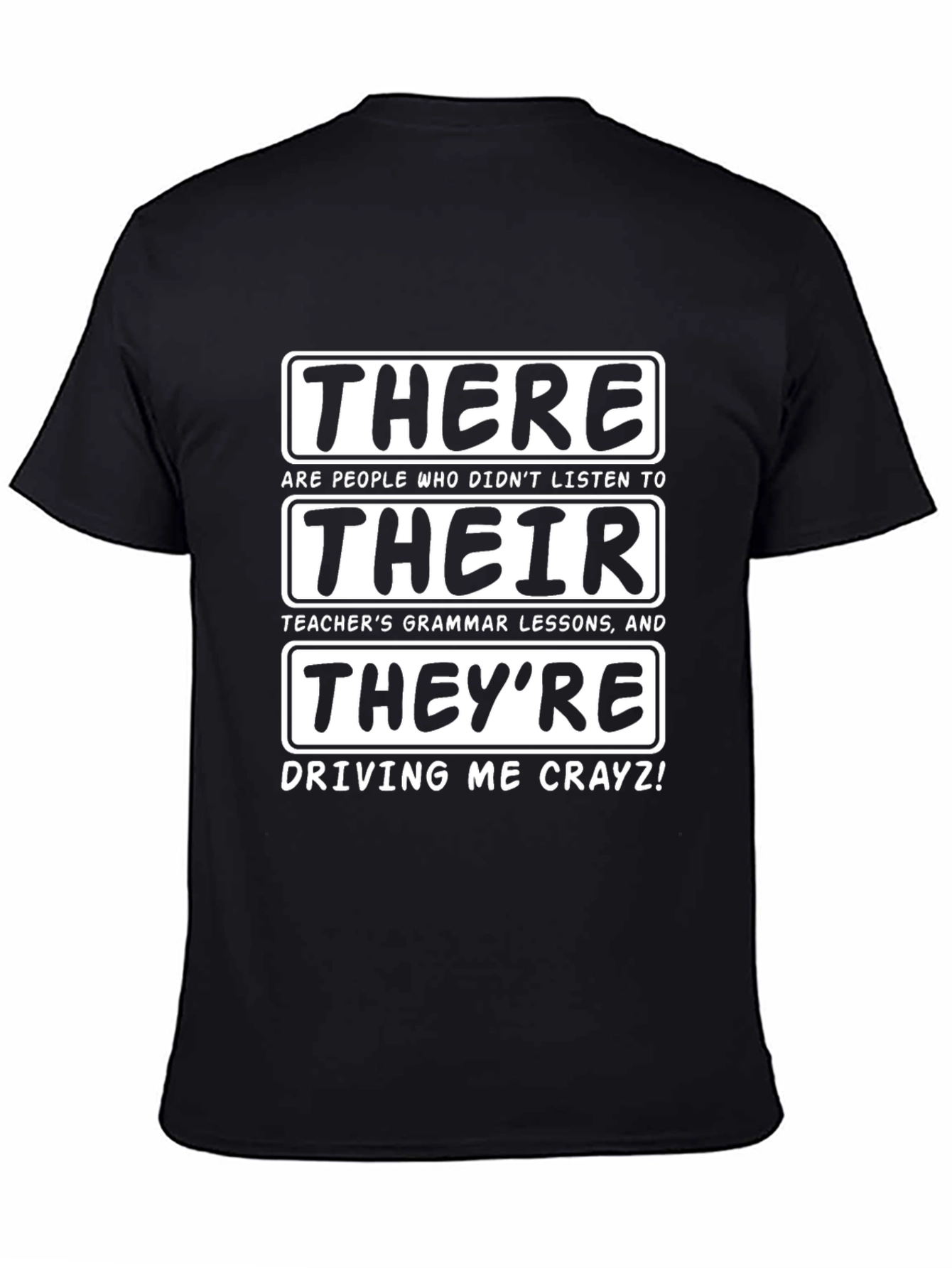Grammar Humor T-Shirt - There Their Theyre