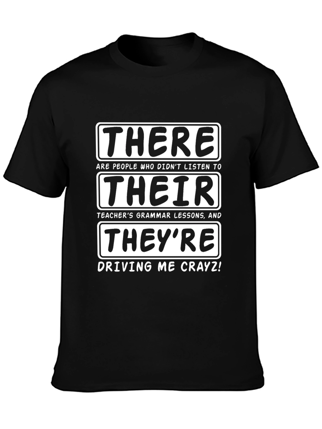 Grammar Humor T-Shirt - There Their Theyre