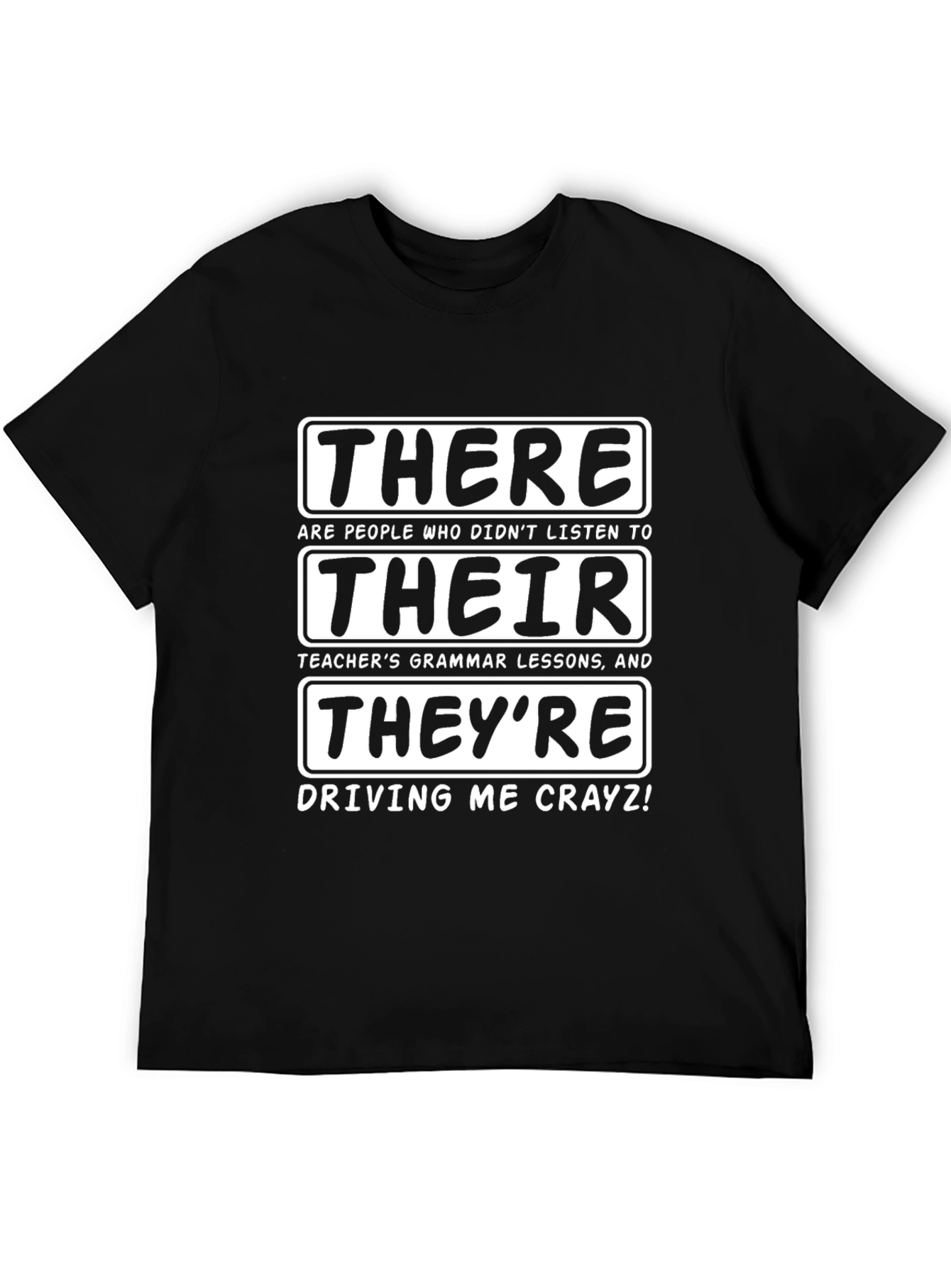Grammar Humor T-Shirt - There Their Theyre