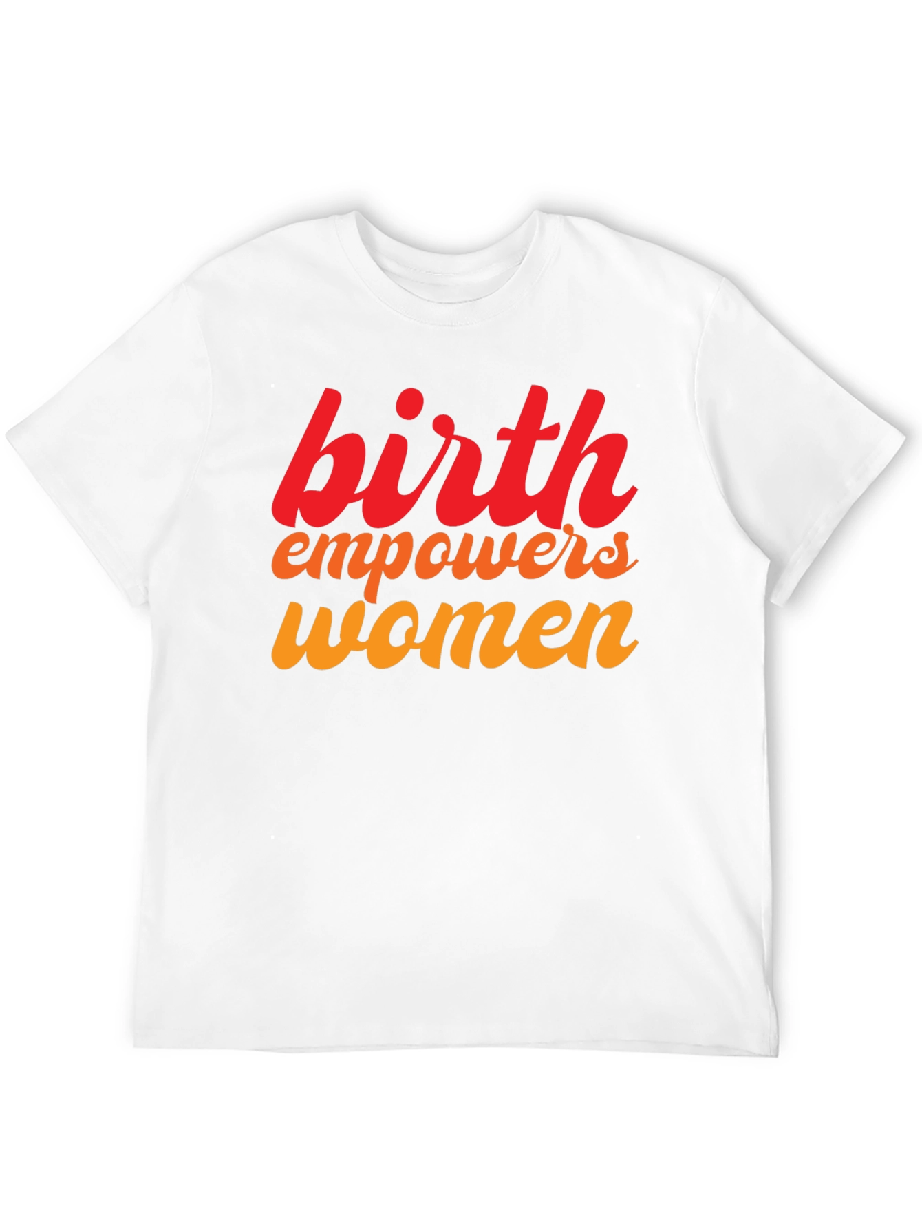 Birth Empowers Women Graphic Tee