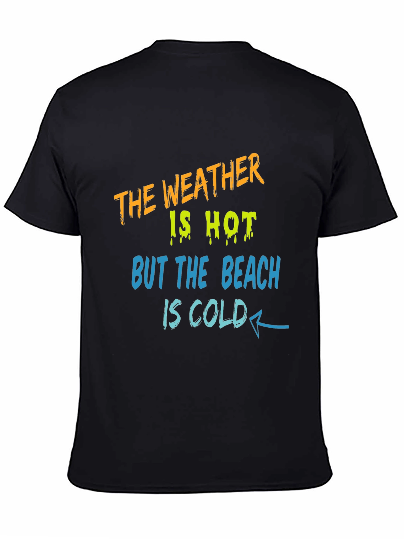 Humorous Beach Weather Graphic T-Shirt