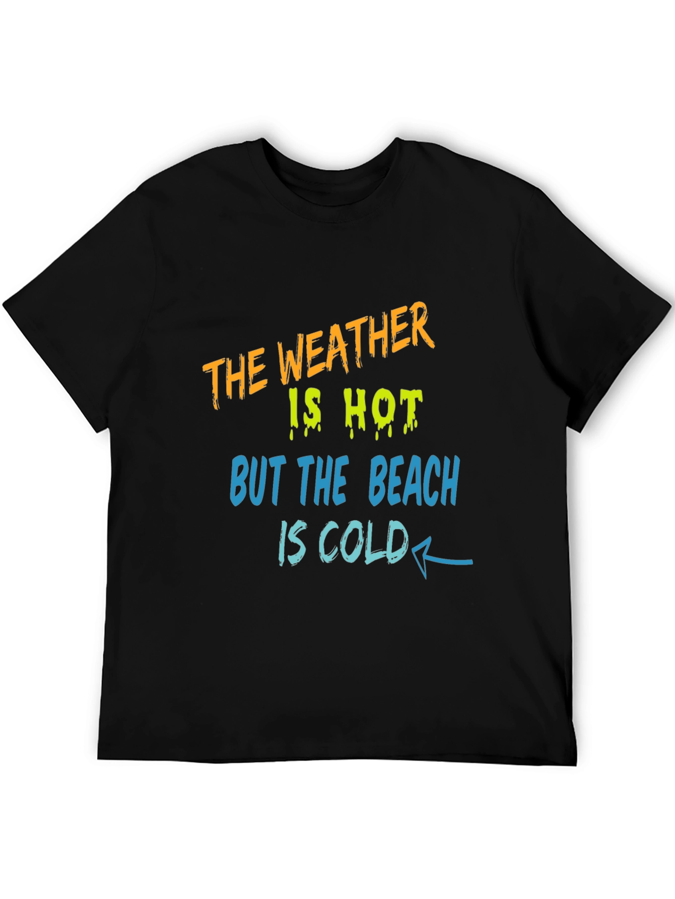 Humorous Beach Weather Graphic T-Shirt