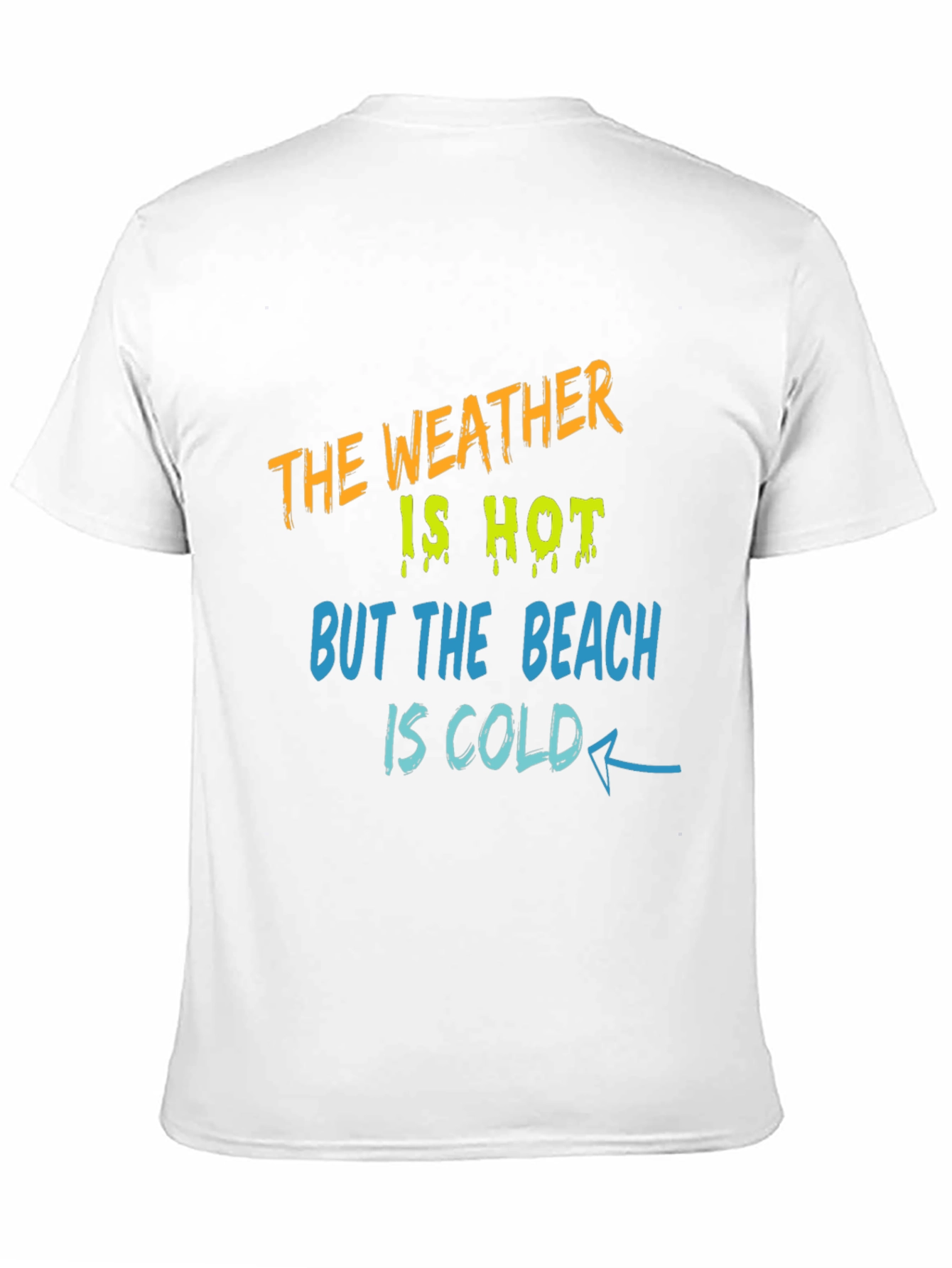 Humorous Beach Weather Graphic T-Shirt