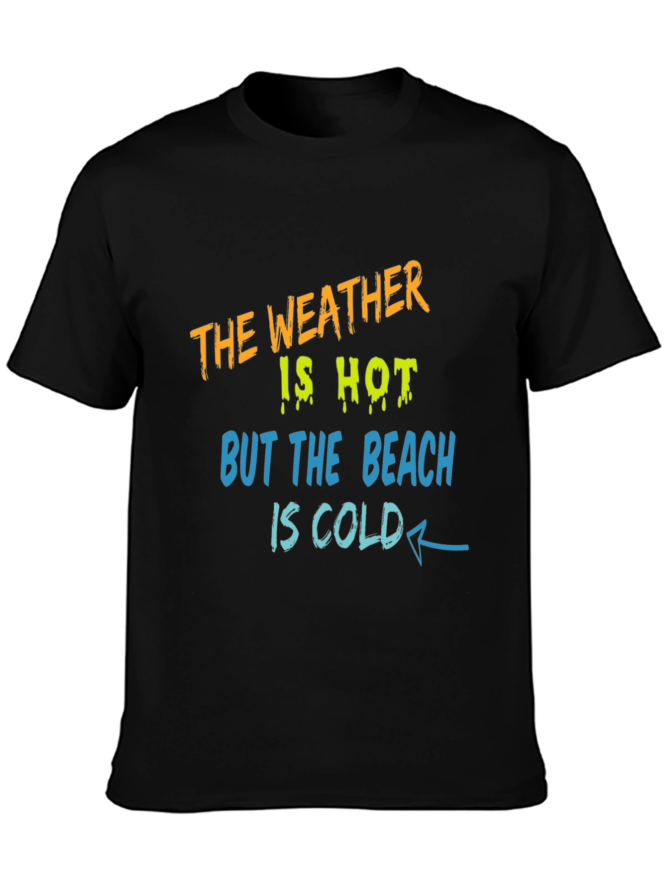 Humorous Beach Weather Graphic T-Shirt