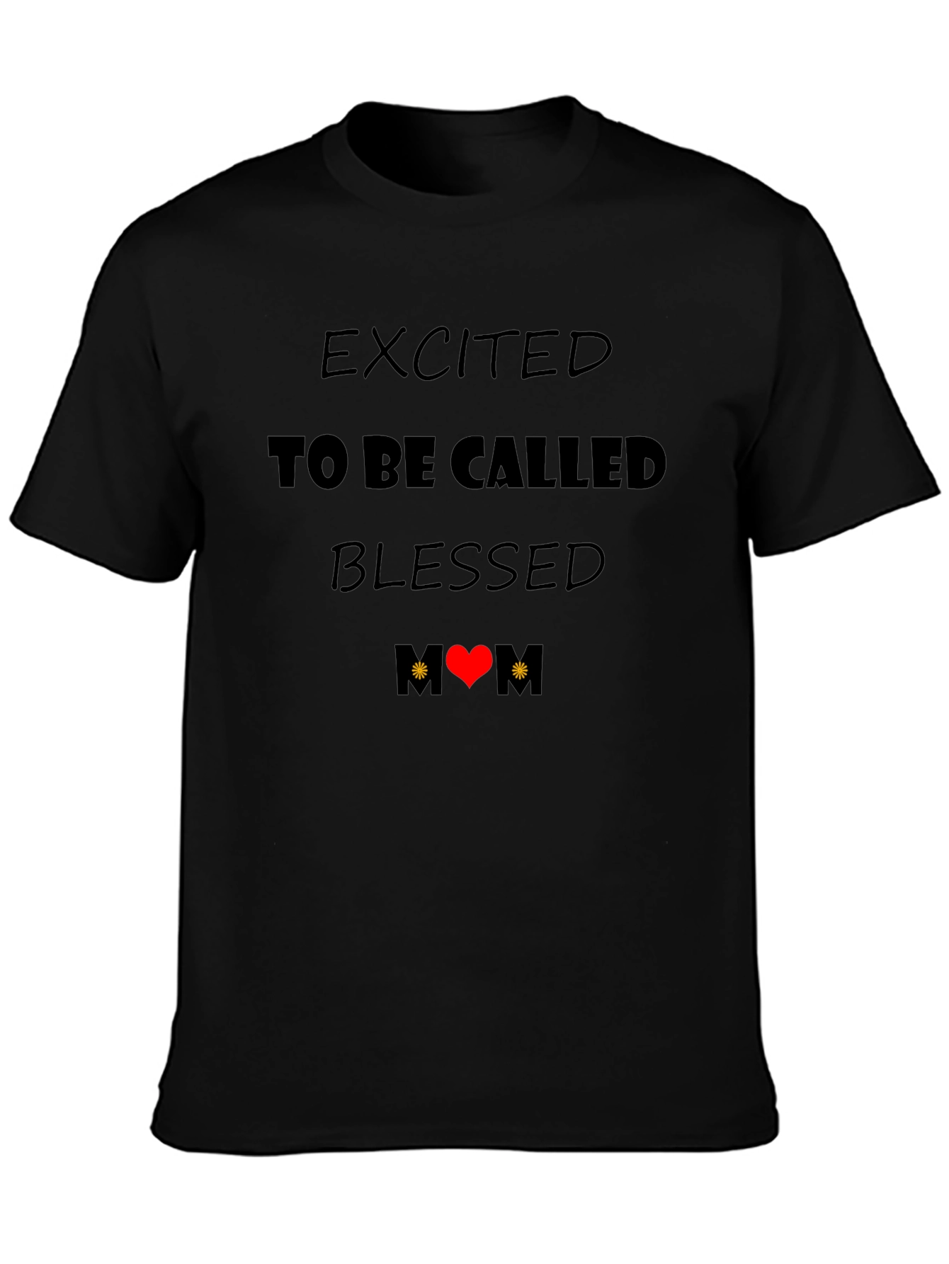 Excited to be Called Blessed T-Shirt