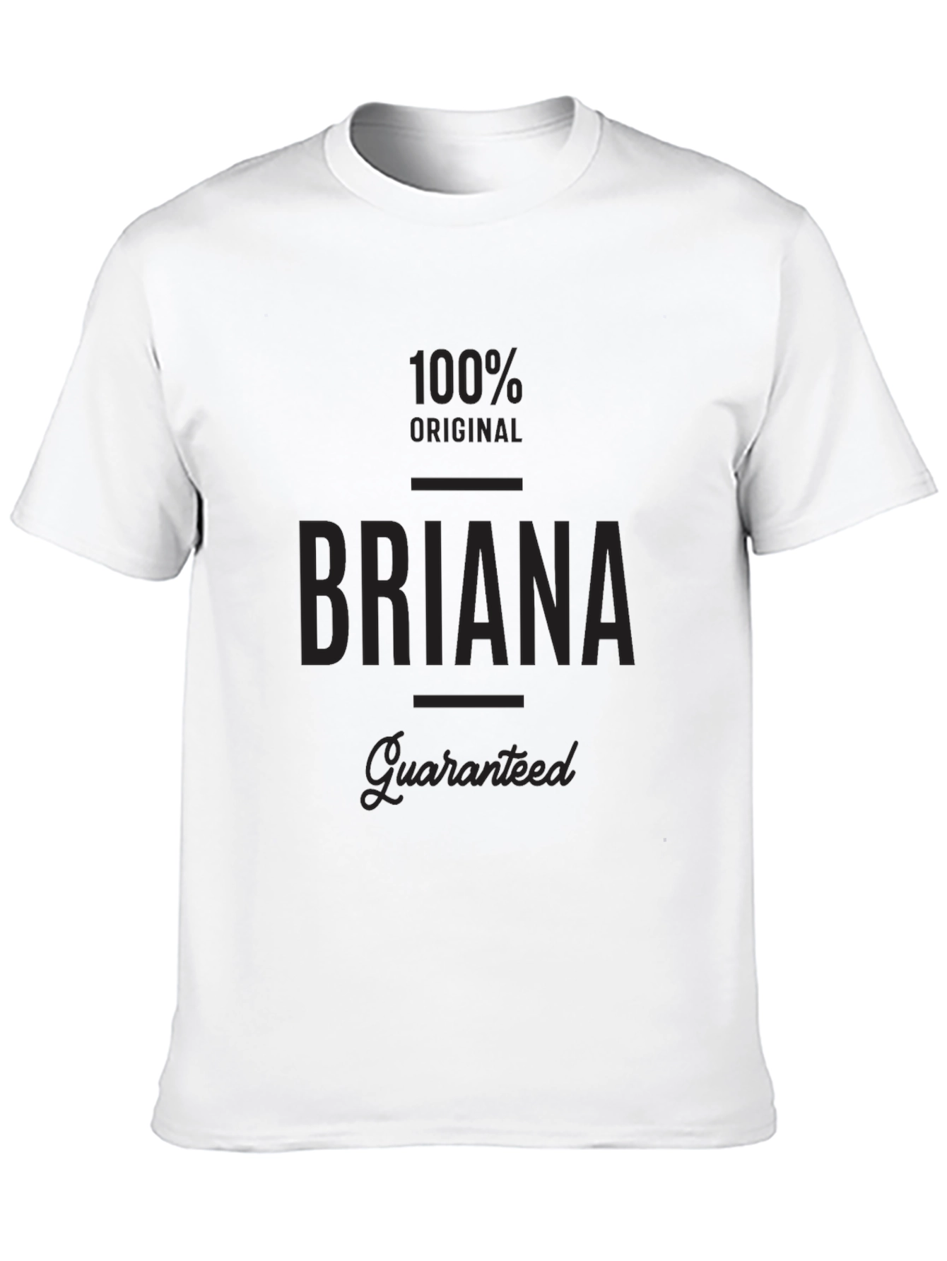 Briana 100% Original Guaranteed Black T-Shirt