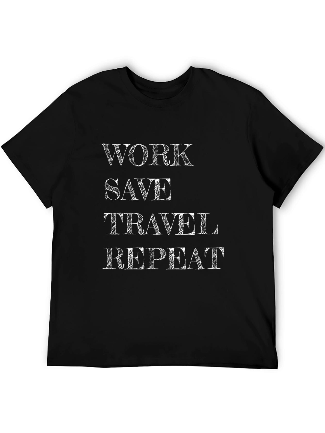 Work Save Travel Repeat T-Shirt