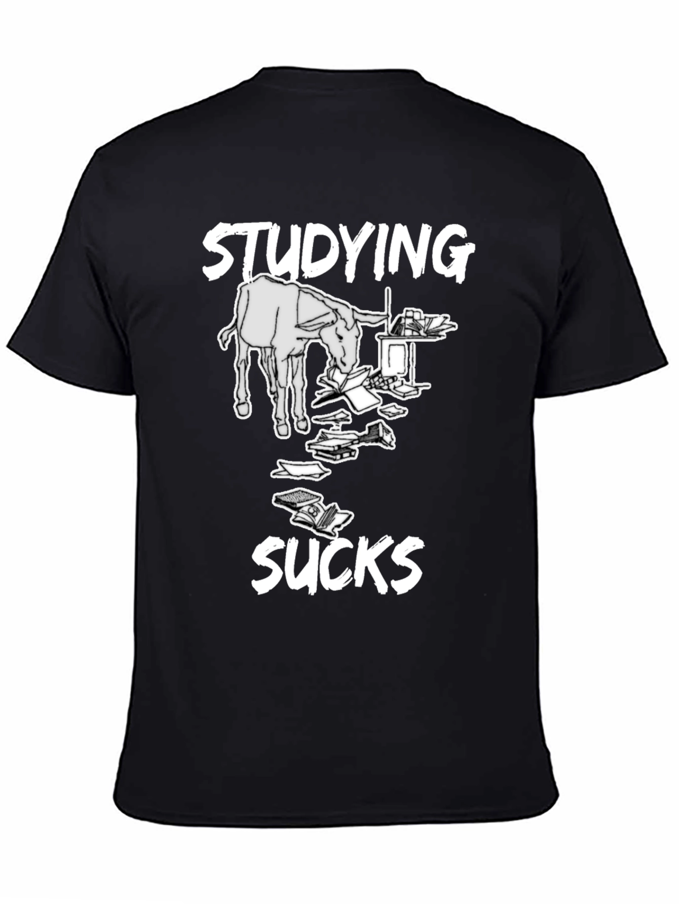 Studying Sucks T-Shirt - Novelty Donkey Design