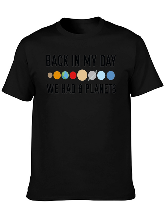 Back in My Day 8 Planets T-Shirt