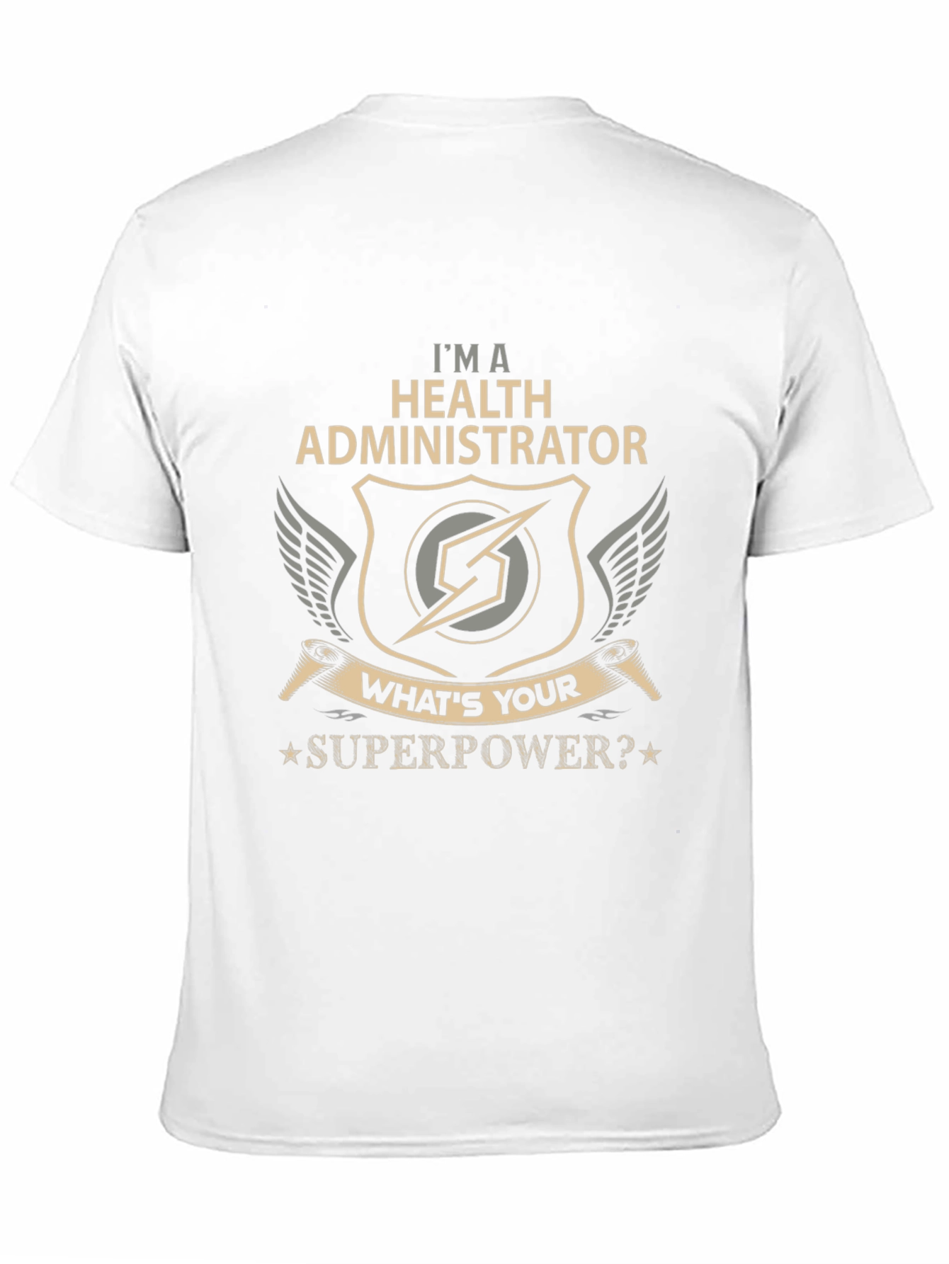 Health Administrator Superpower T-Shirt