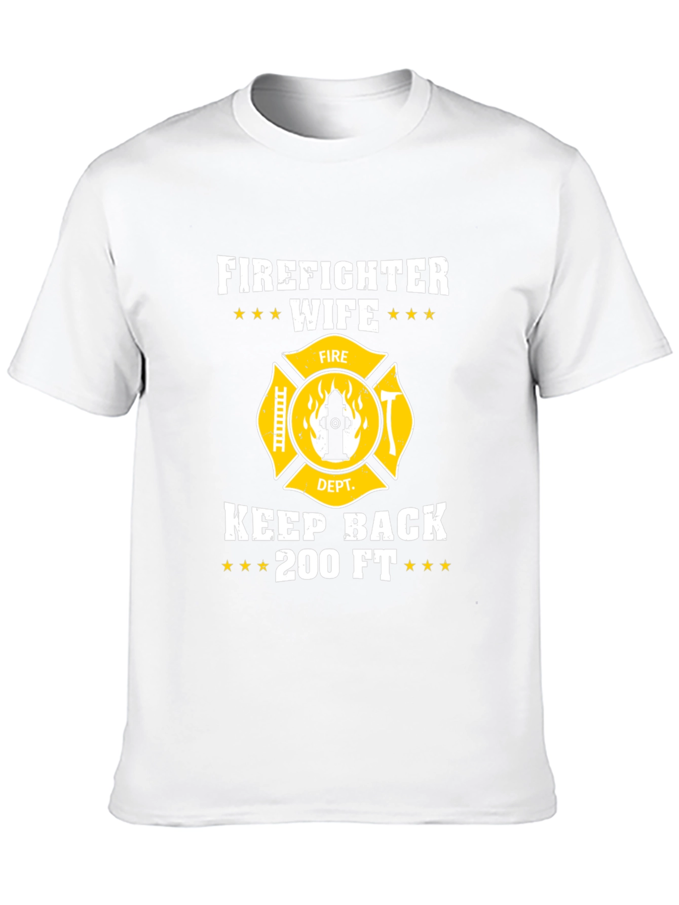 Firefighter Wife Keep Back T-Shirt
