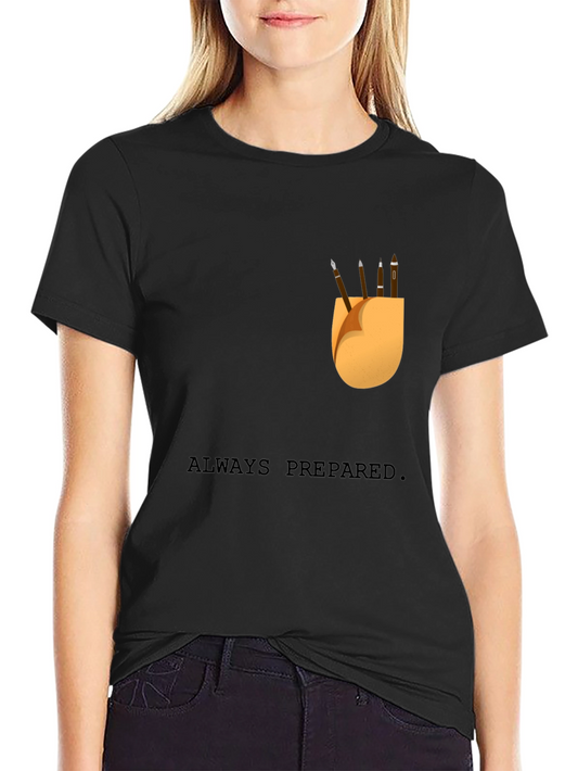 Always Prepared Artist T-Shirt