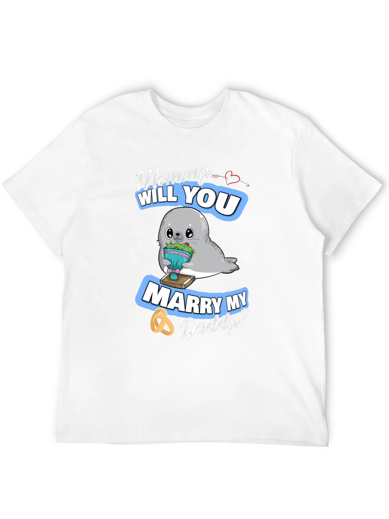 Mommy Will You Marry My Daddy? T-Shirt