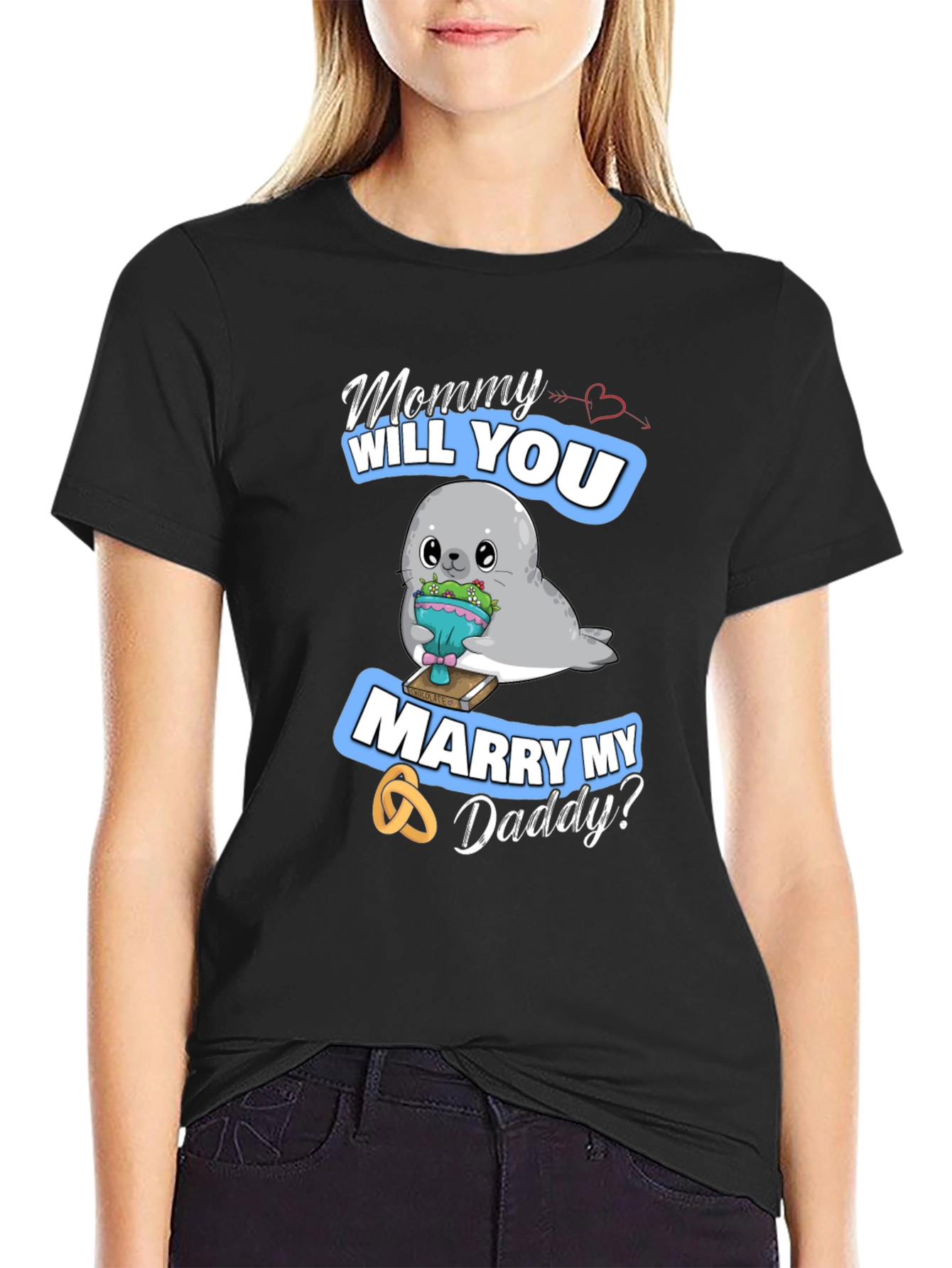 Mommy Will You Marry My Daddy? T-Shirt