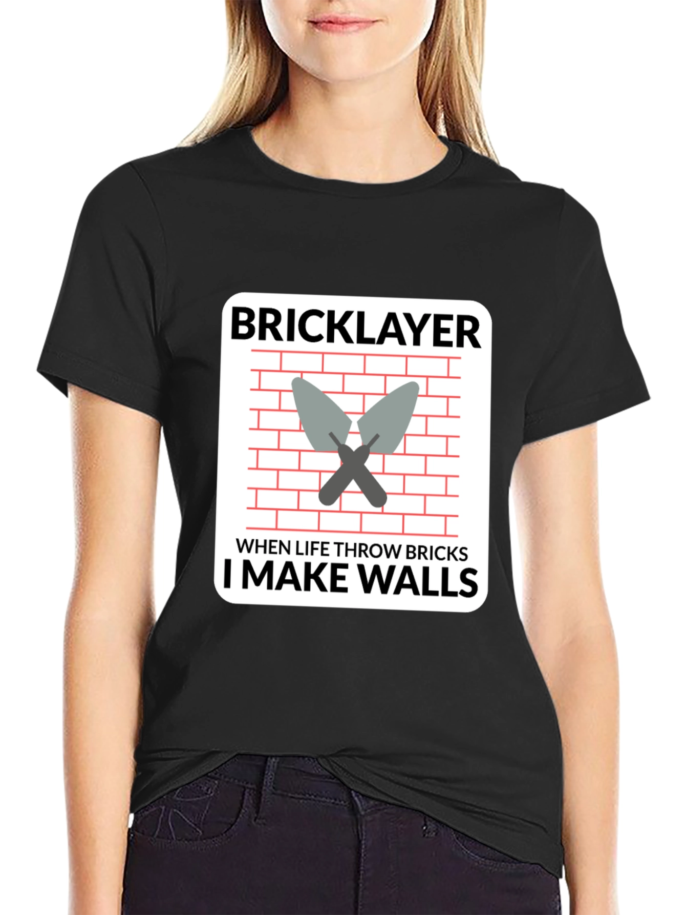 Bricklayer T-Shirt - I Make Walls Funny Job Tee