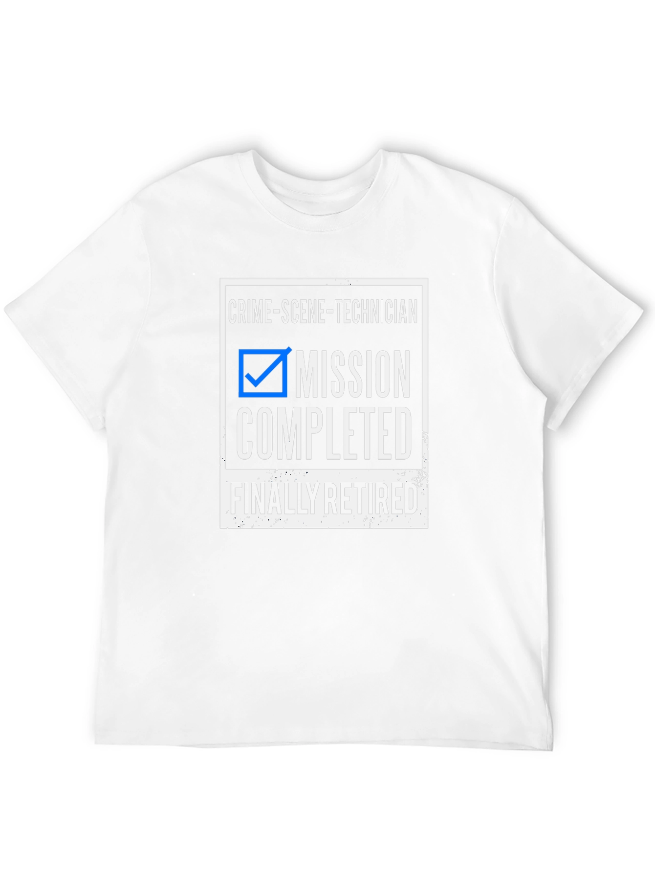 Retired Crime Scene Technician T-Shirt