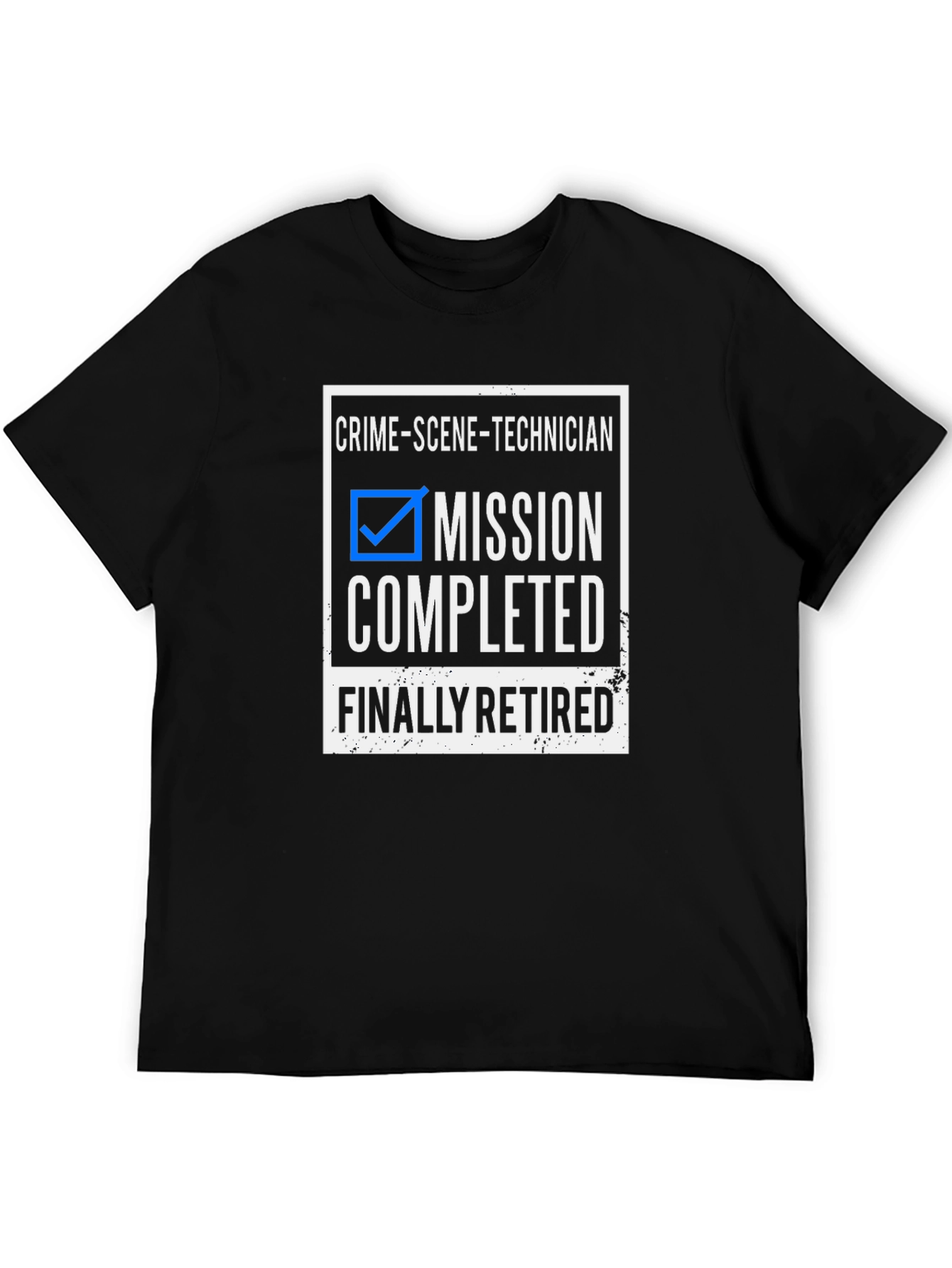 Retired Crime Scene Technician T-Shirt