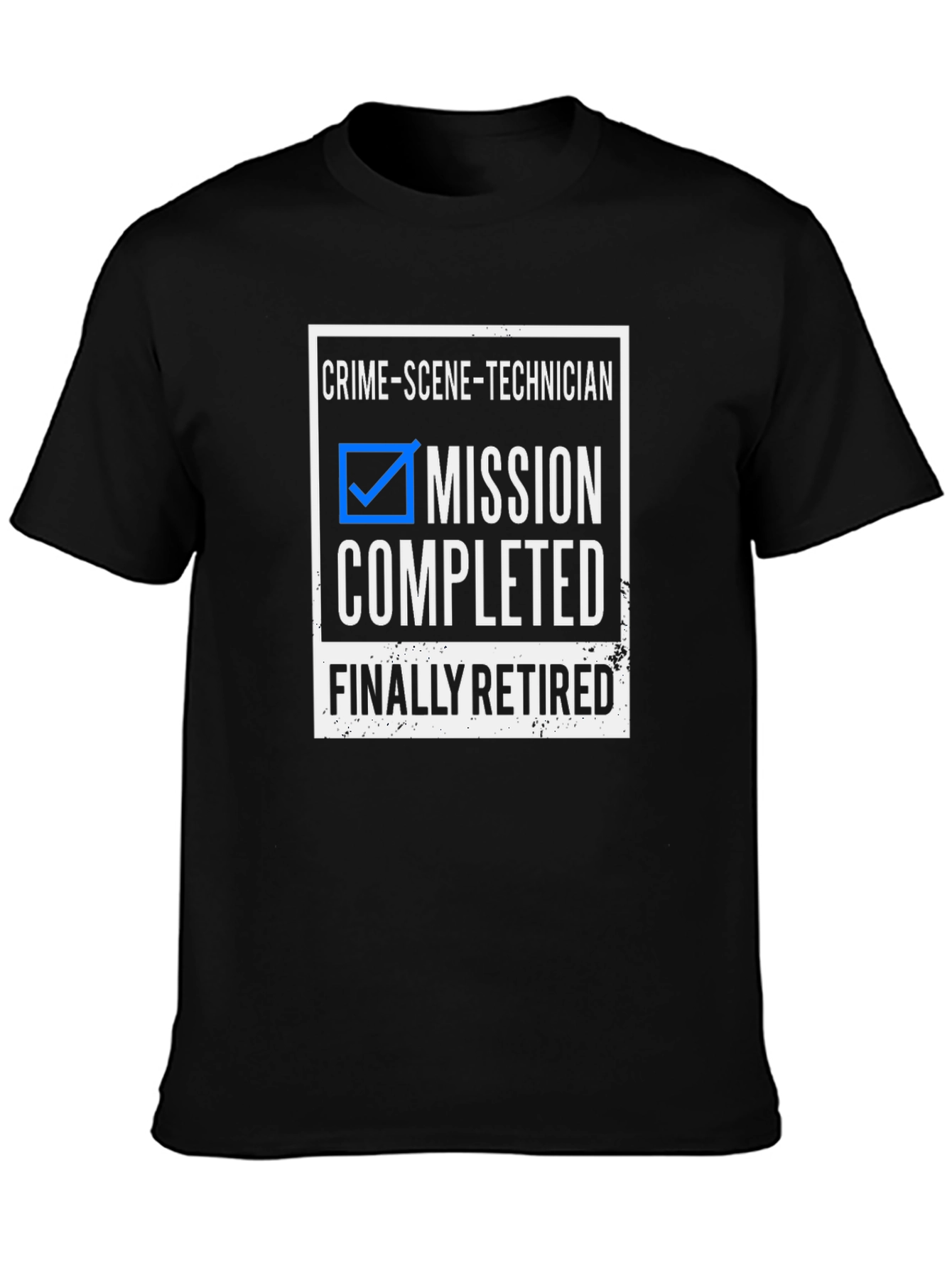 Retired Crime Scene Technician T-Shirt