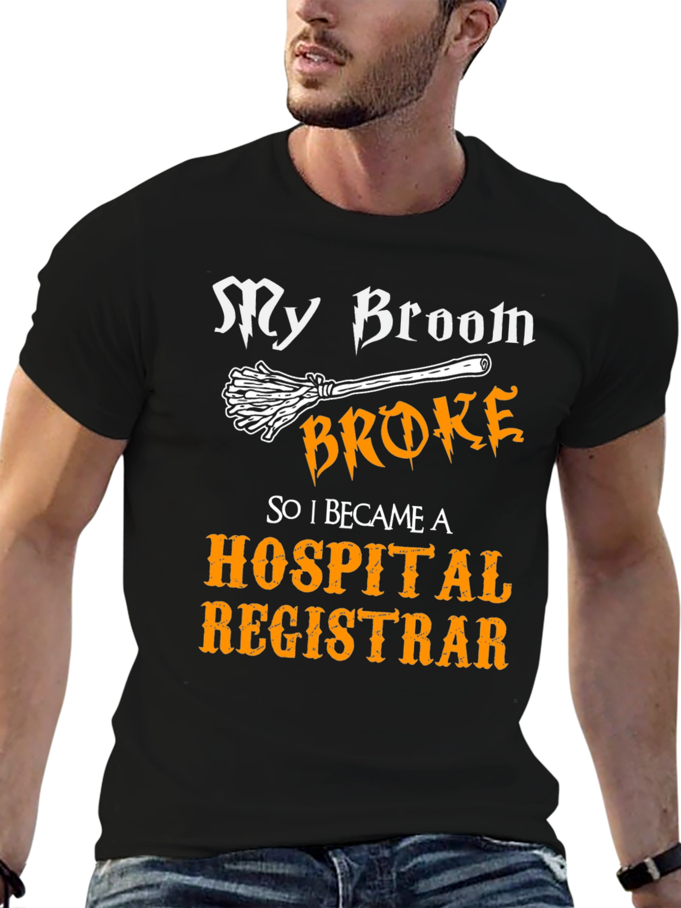 Broom Broke Hospital Registrar T-Shirt