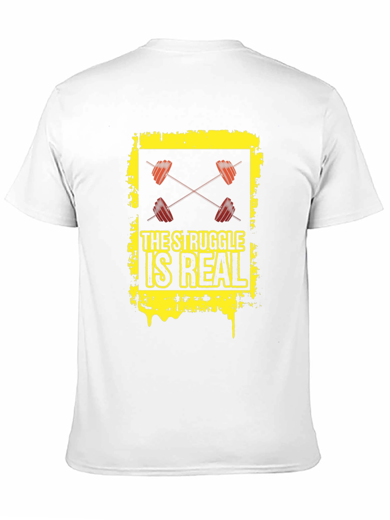 The Struggle Is Real Gym T-Shirt