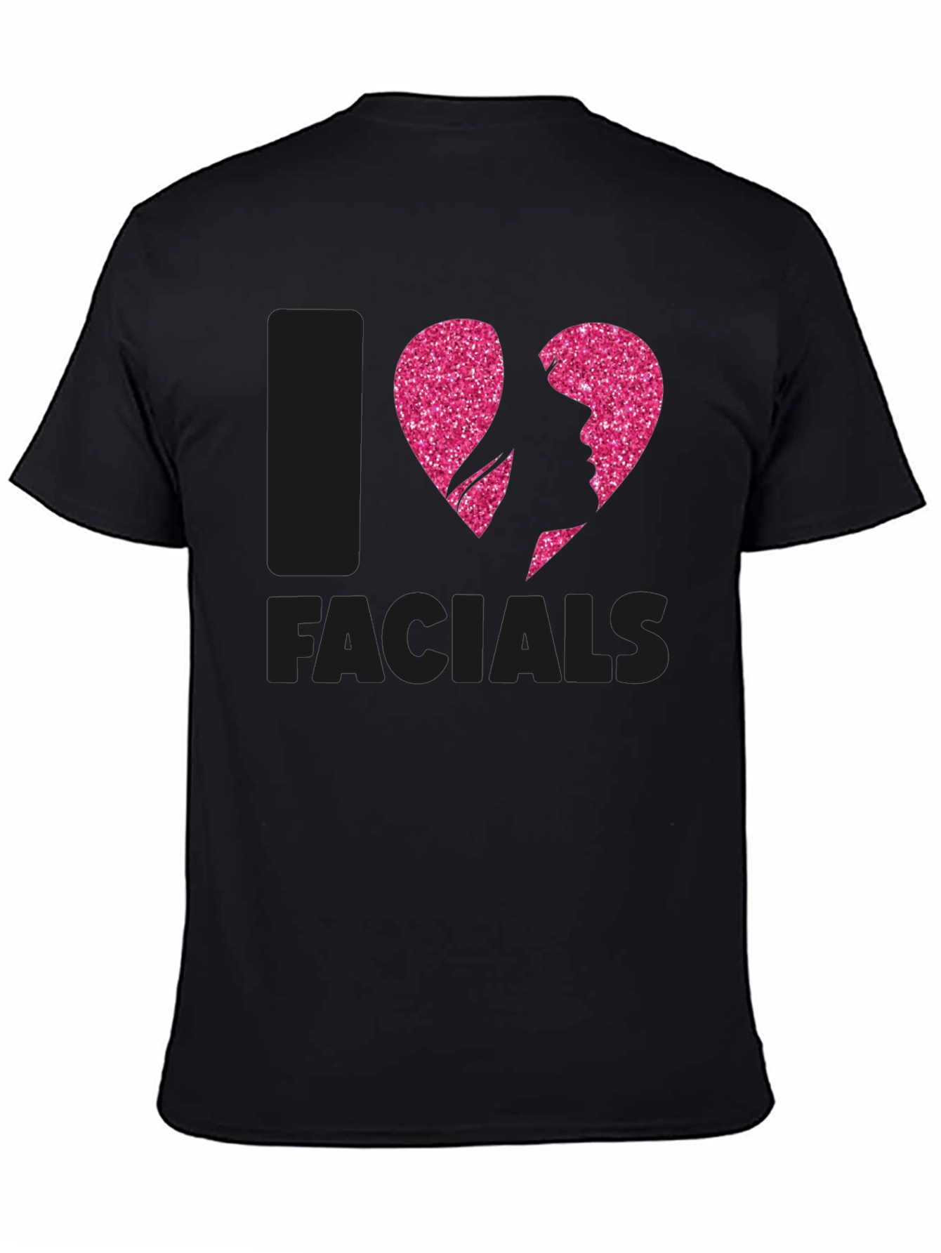 I Heart Facials T-Shirt Funny Pink Glitter Design