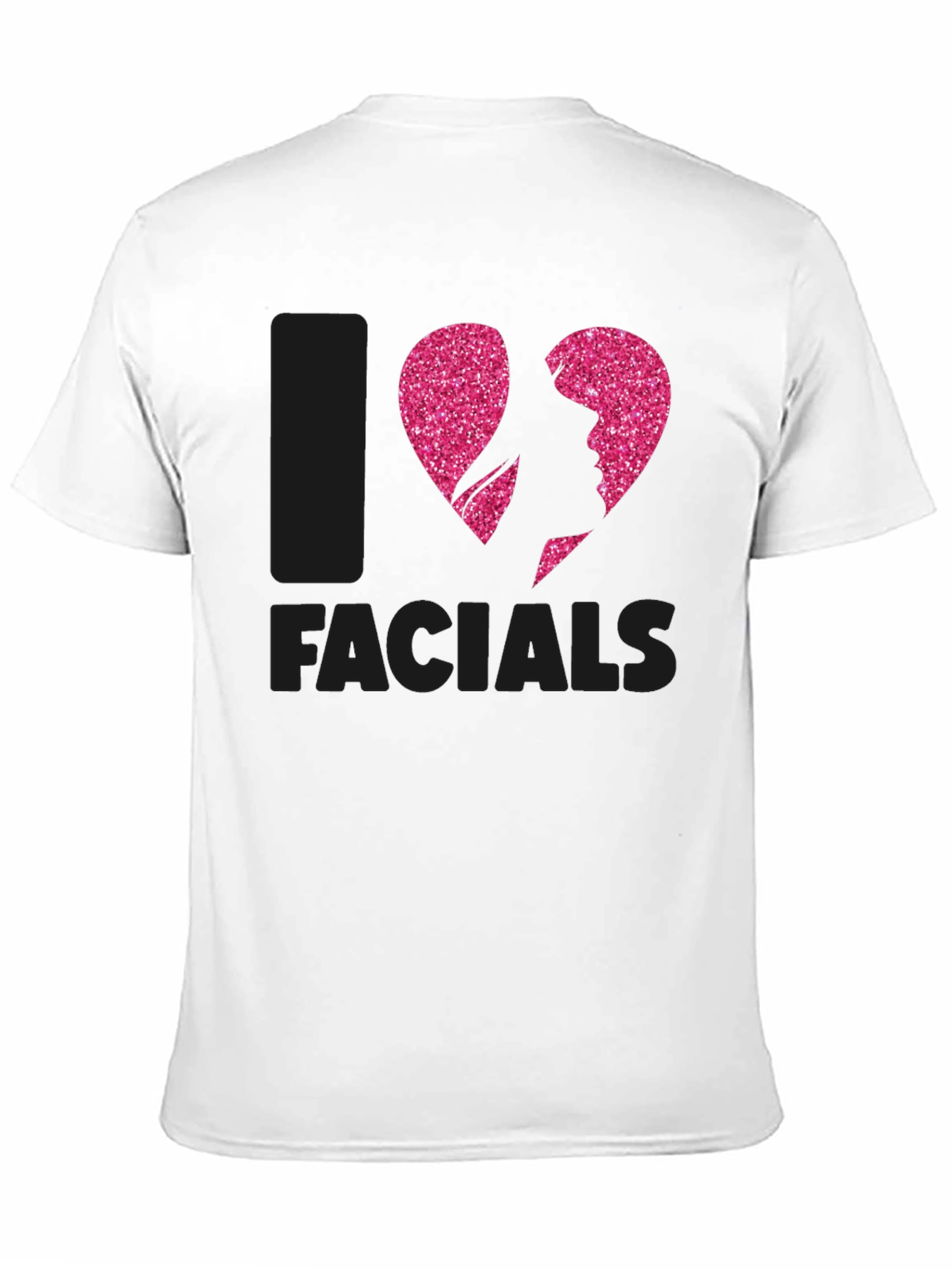 I Heart Facials T-Shirt Funny Pink Glitter Design